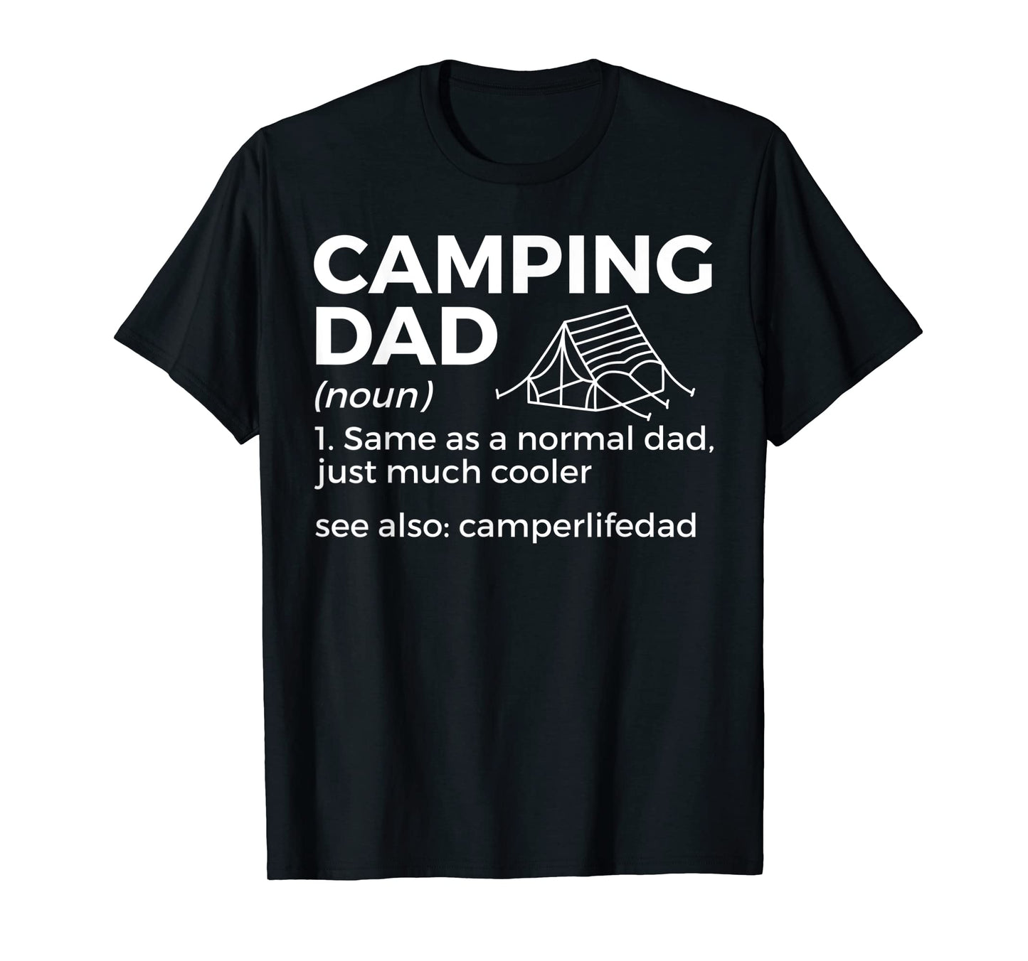 Camping Dad Definition Funny T-Shirt - Minimalist Print for Adults - T-Shirt, Sweatshirt, Hoodie