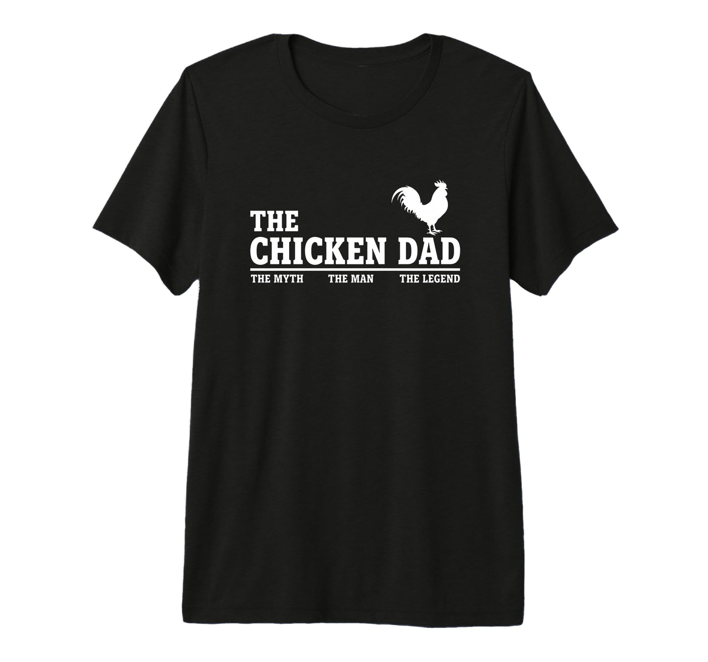 Chicken Dad Myth Legend Farm Dad T-Shirt - Custom Art Print for Adults - T-Shirt, Sweatshirt, Hoodie
