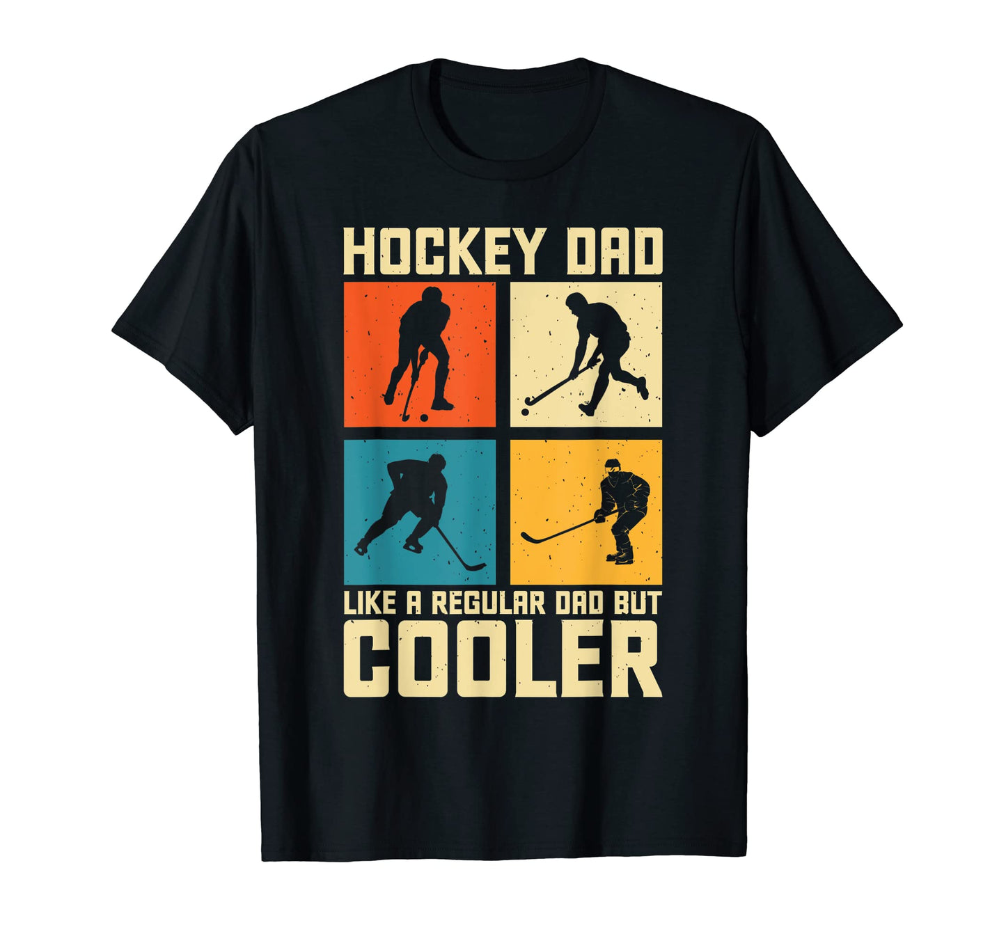 Hockey Dad Like Regular Dad But T-Shirt - Novelty Apparel for Adults - T-Shirt, Sweatshirt, Hoodie
