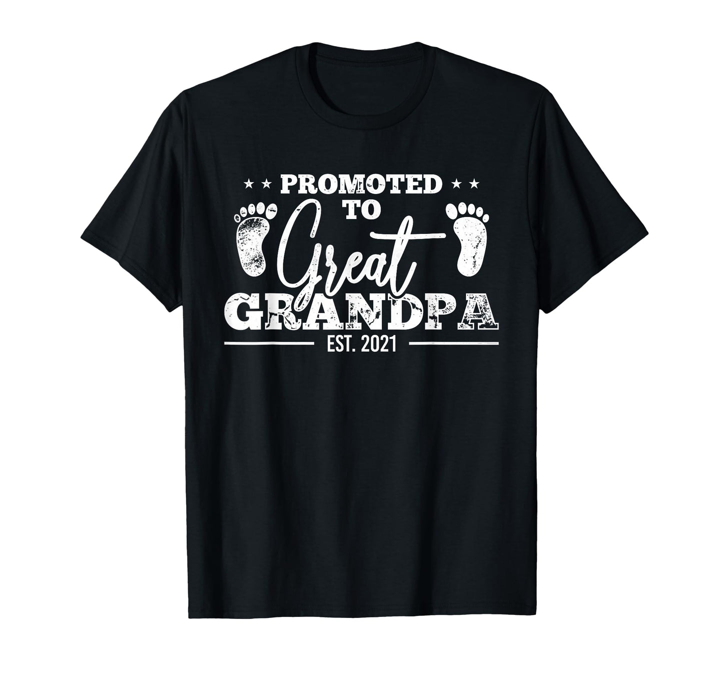 Promoted To Great Grandpa Est 2021 T-Shirt - Custom Art Print Men Women - T-Shirt, Sweatshirt, Hoodie
