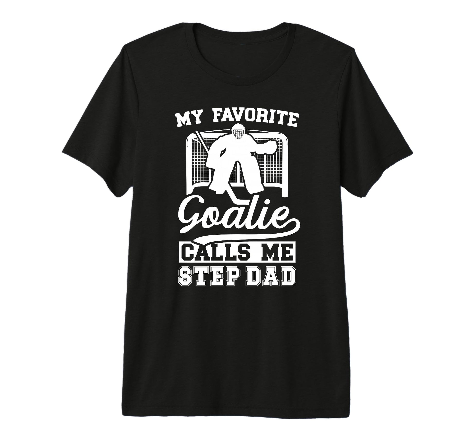 Mens Proud Hockey Goalie Step Dad T-Shirt - Novelty Apparel Men Women - T-Shirt, Sweatshirt, Hoodie