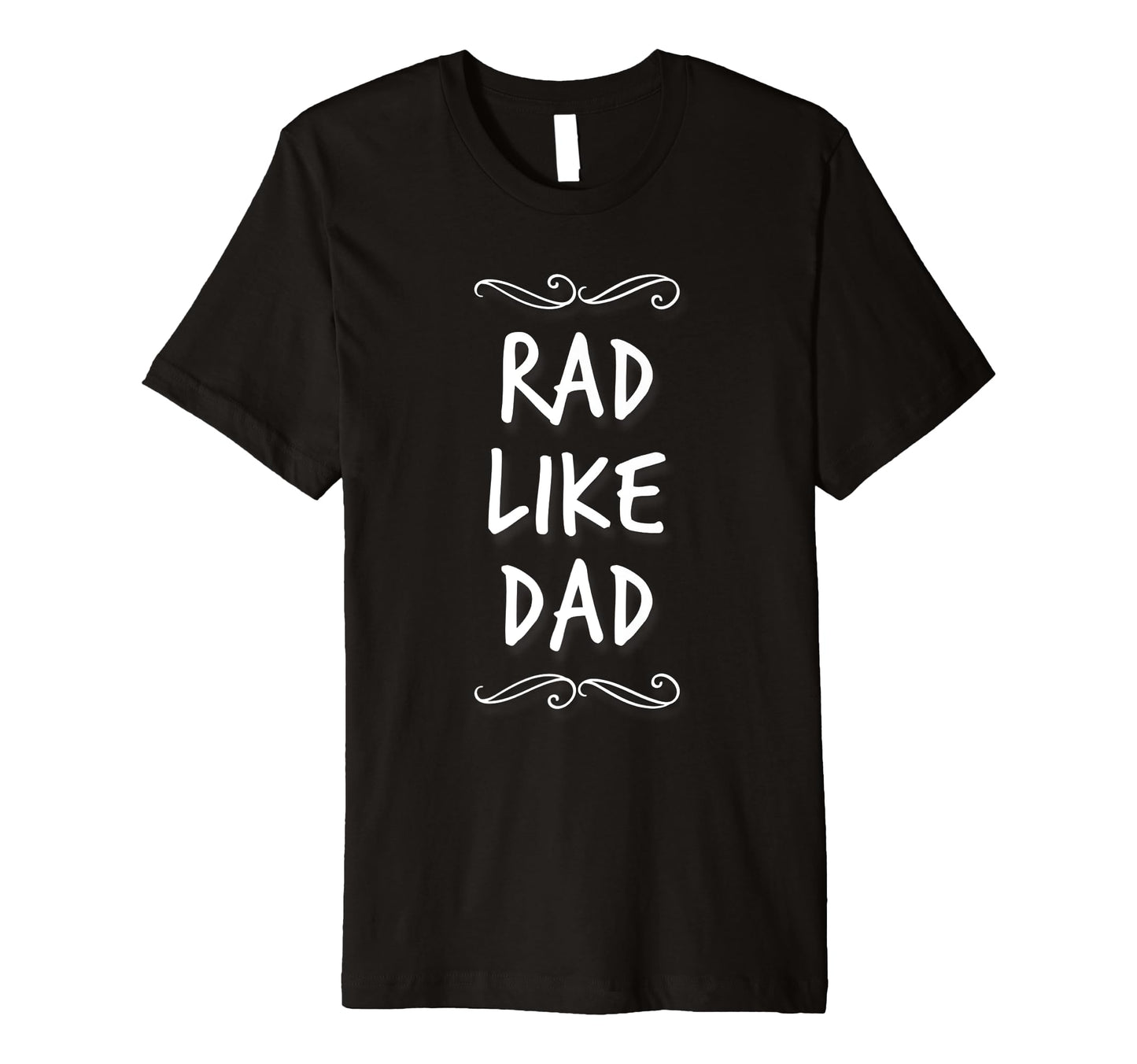 Funny Text Rad Like Dad Joke Button Rad T-Shirt - Unique Graphic Unisex - T-Shirt, Sweatshirt, Hoodie