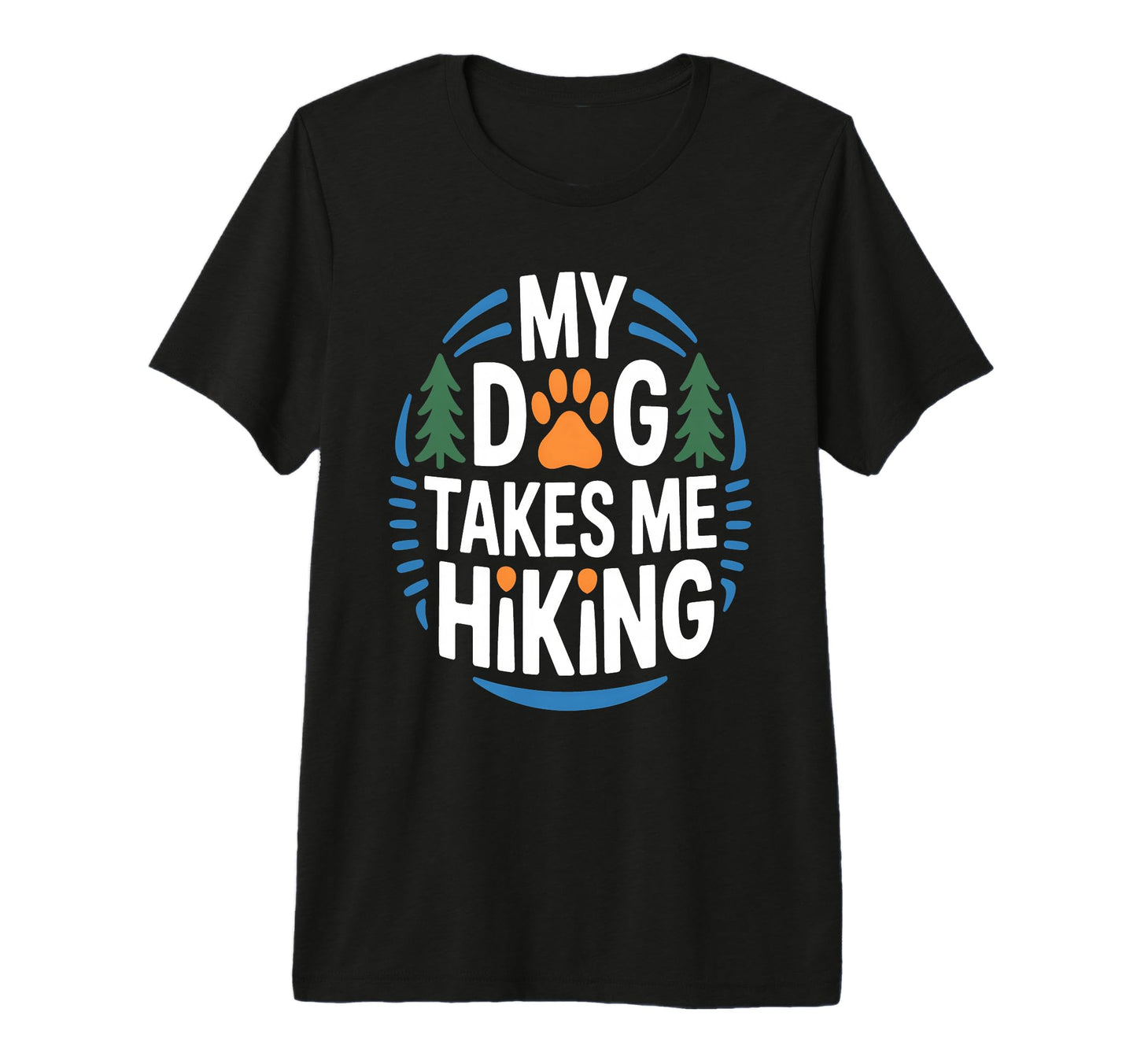 Funny Hiker Hikers Hiking Walking Jokes T-Shirt - Graphic Print Men Women - T-Shirt, Sweatshirt, Hoodie