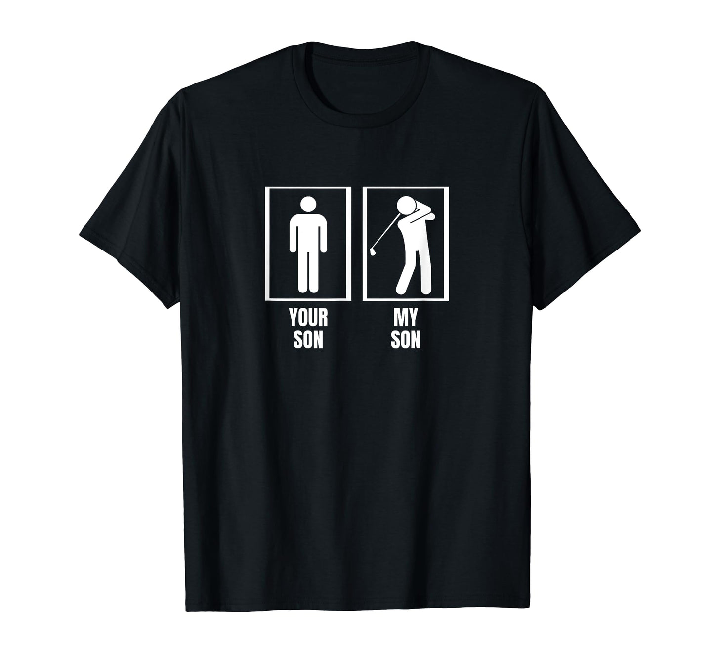 Golfing Your Son My Son Dad Father Mom T-Shirt - Unique Graphic Men Women - T-Shirt, Sweatshirt, Hoodie