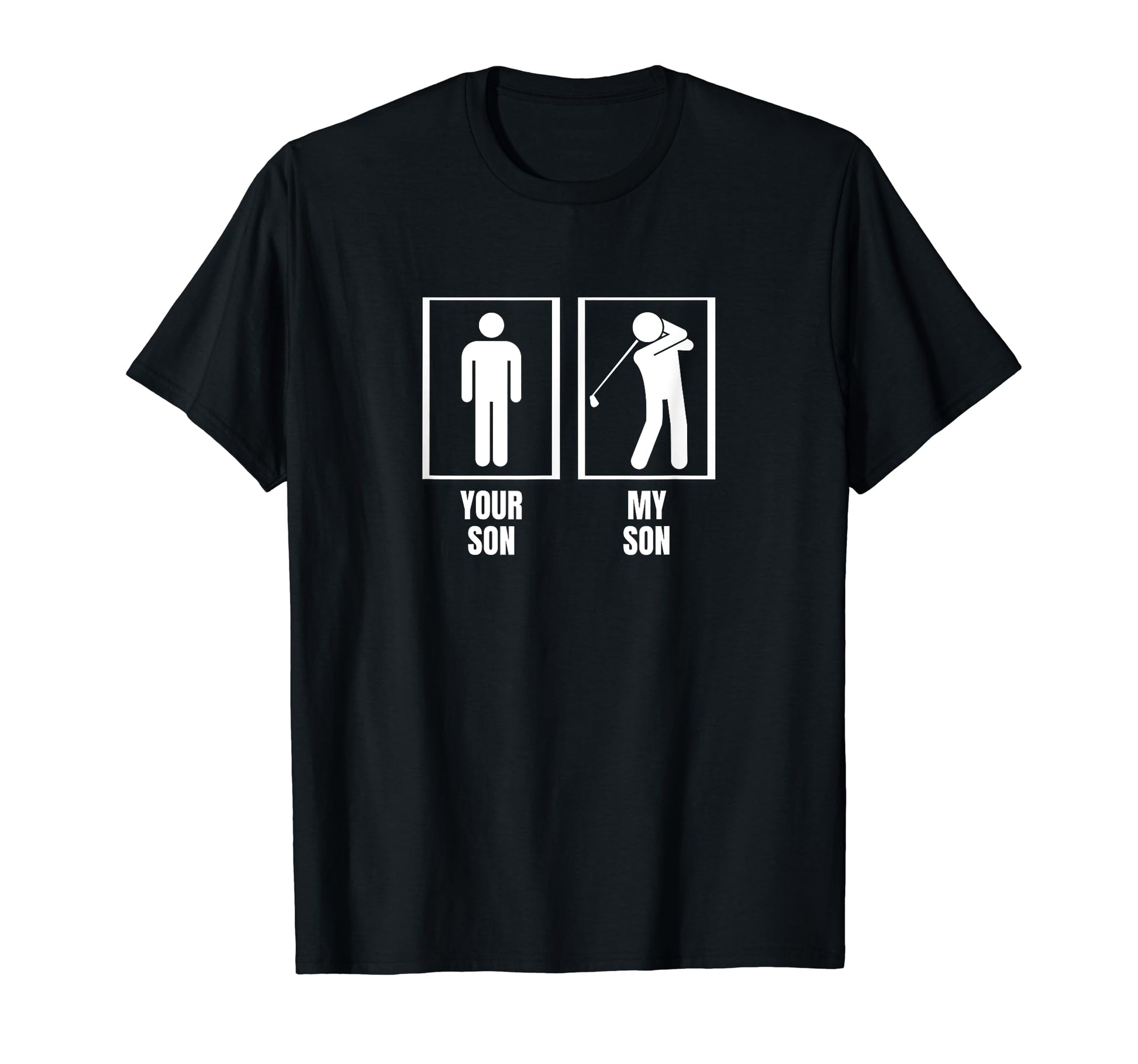 Golfing Your Son My Son Dad Father Mom T-Shirt - Unique Graphic Men Women - T-Shirt, Sweatshirt, Hoodie