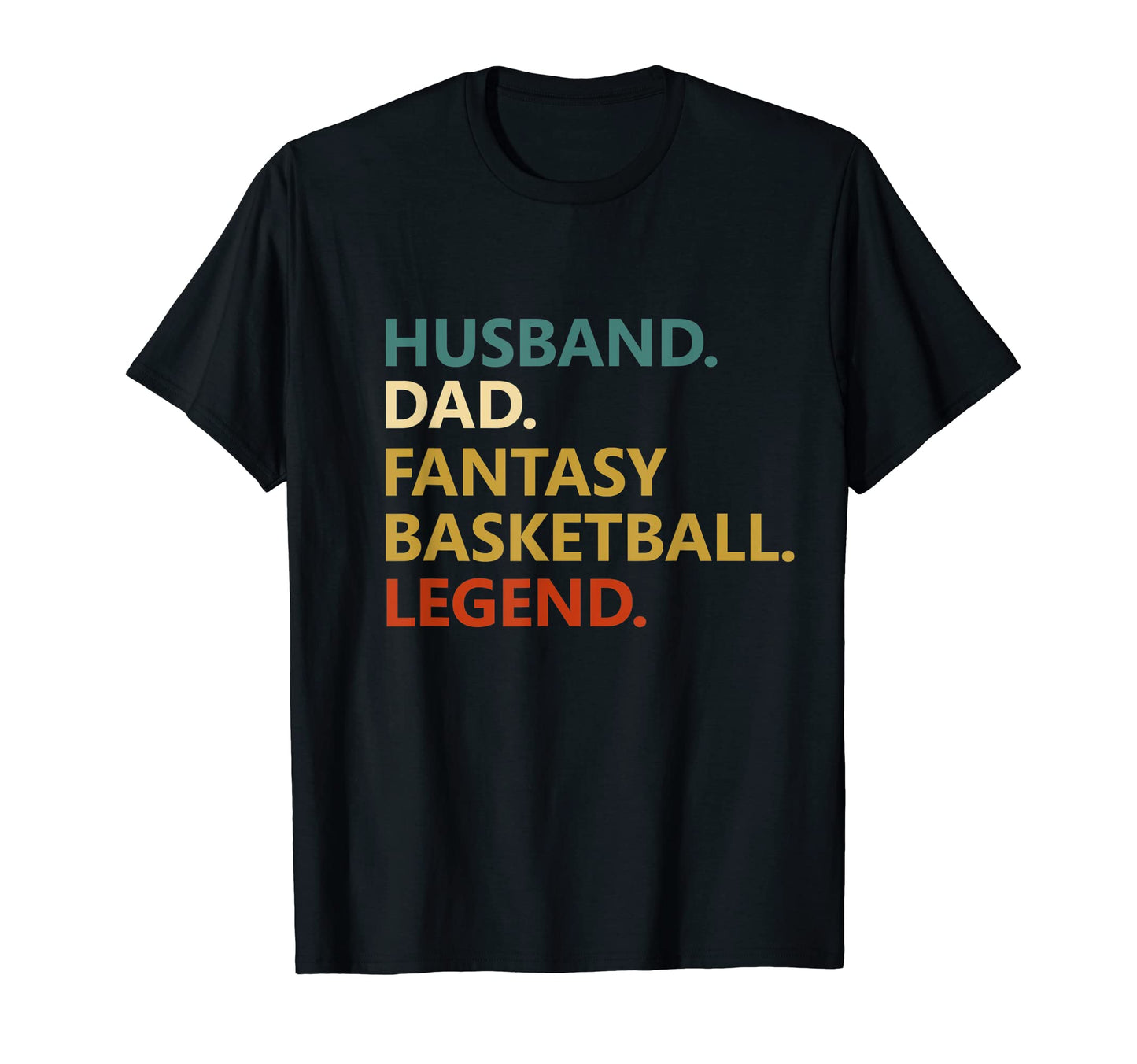 Dad Fantasy Basketball League Hoops T-Shirt - Trendy Graphic Men Women - T-Shirt, Sweatshirt, Hoodie