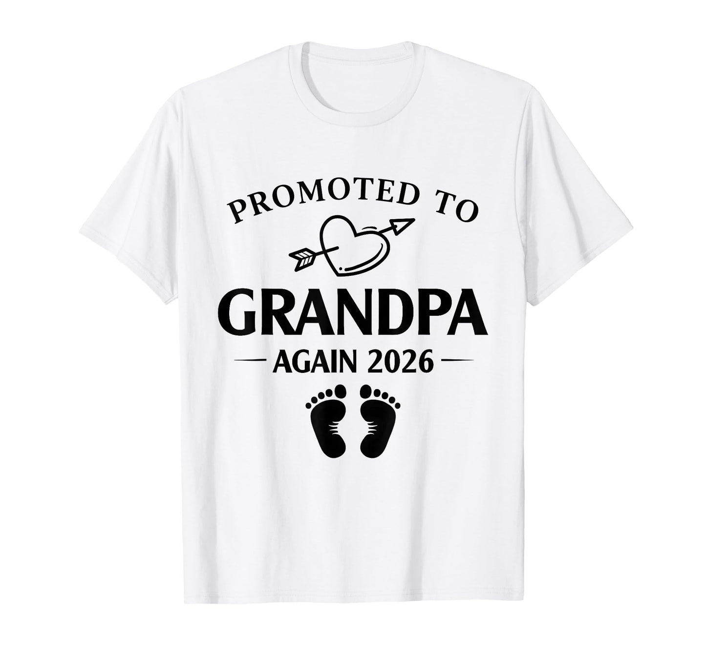 Promoted To Grandpa Again 2026 Heart T-Shirt - Novelty Apparel Men Women - T-Shirt, Sweatshirt, Hoodie
