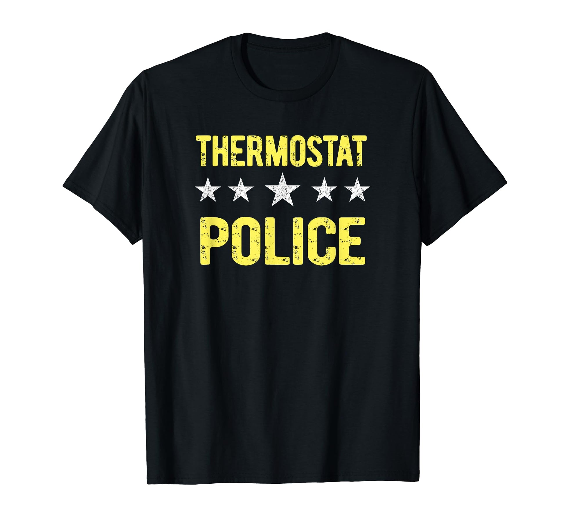Thermostat Police Funny Dad Mom Joke T-Shirt - Graphic Print for Adults - T-Shirt, Sweatshirt, Hoodie