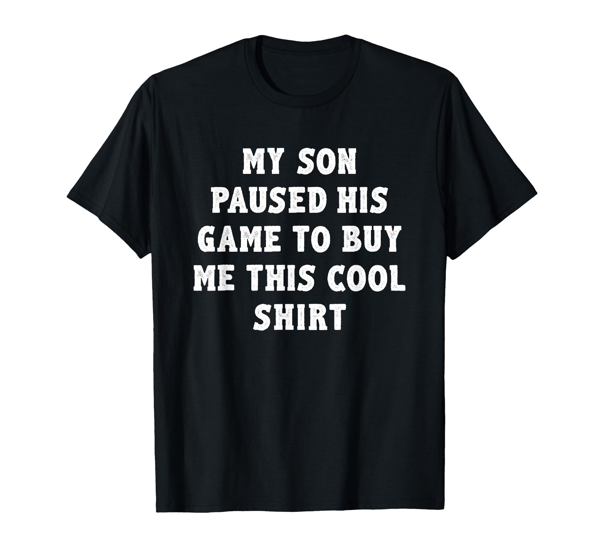 Funny Gamer Dad Fathers Day T-Shirt - Casual Everyday Wear for Adults - T-Shirt, Sweatshirt, Hoodie