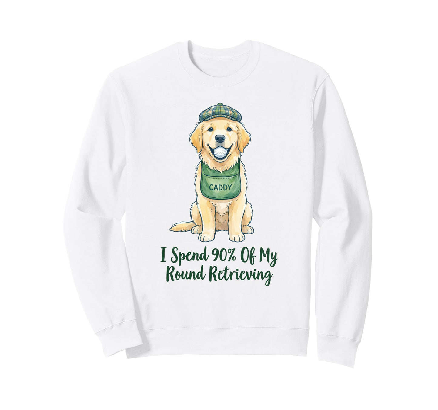 Funny Golf Caddy Golden Retriever Sweatshirt - Novelty Apparel for Adults - T-Shirt, Sweatshirt, Hoodie