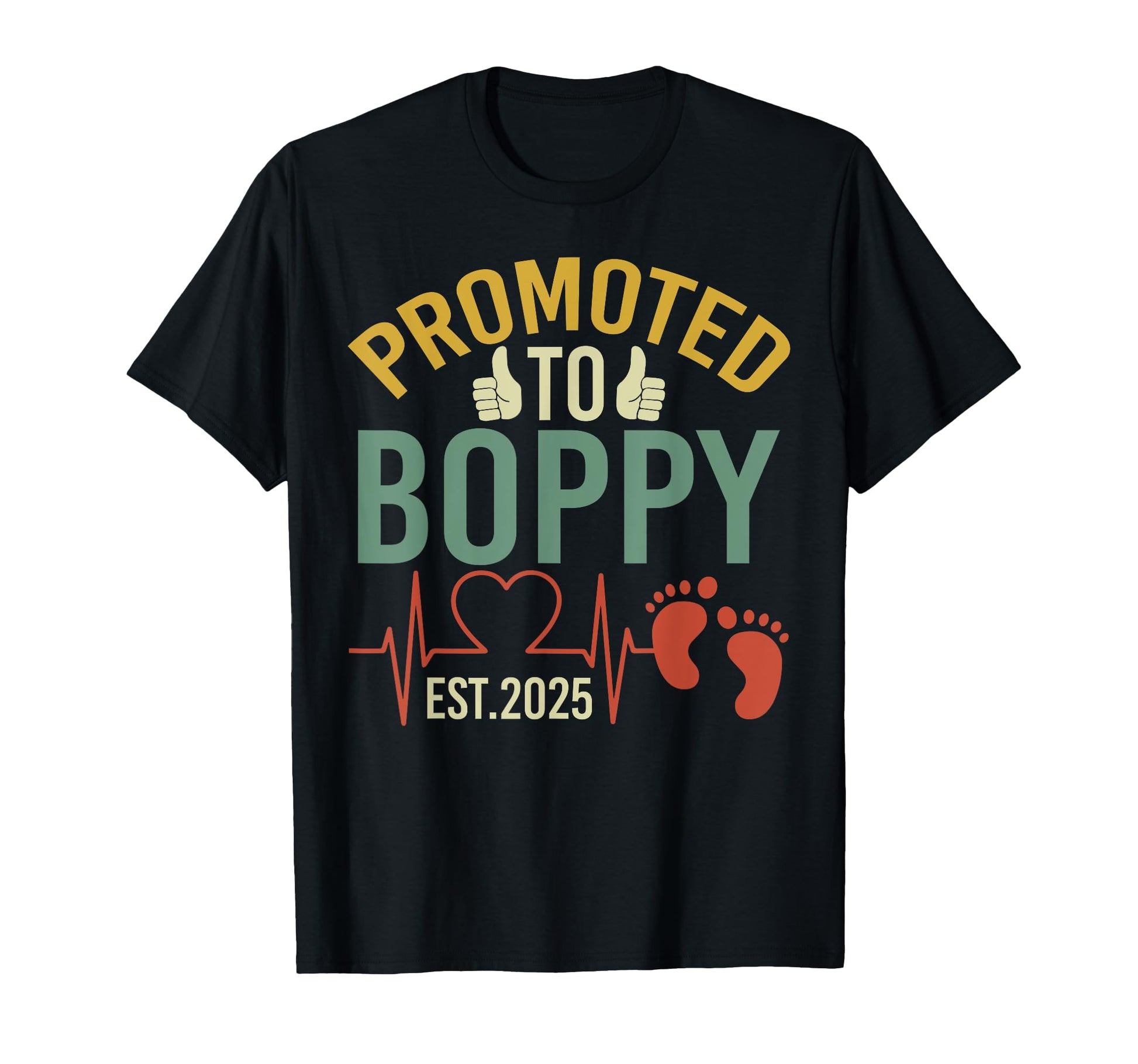 Promoted To Boppy Est 2025 First Time T-Shirt - Minimalist Print Men Women - T-Shirt, Sweatshirt, Hoodie