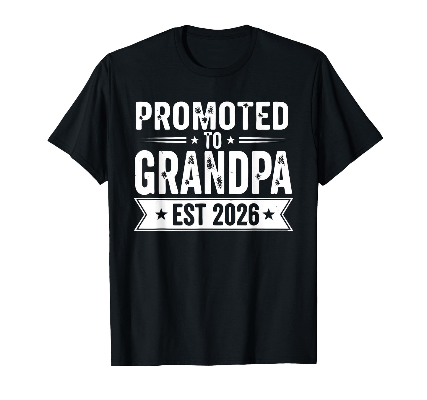 Promoted To Grandpa Est 2026 Announcement T-Shirt - Unique Graphic Unisex - T-Shirt, Sweatshirt, Hoodie