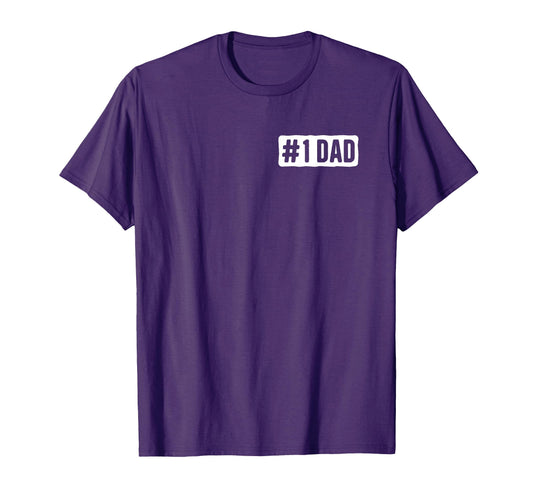 1 Dad 1 Daddy Number One Dad Best Dad T-Shirt - Custom Art Print Unisex - T-Shirt, Sweatshirt, Hoodie