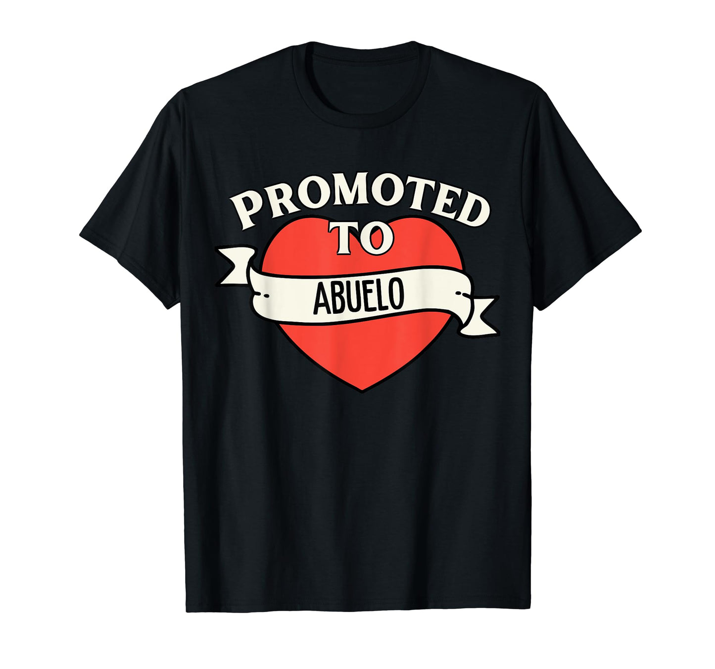 Promoted To Abuelo Pregnancy Announcement T-Shirt - Novelty Apparel Unisex - T-Shirt, Sweatshirt, Hoodie