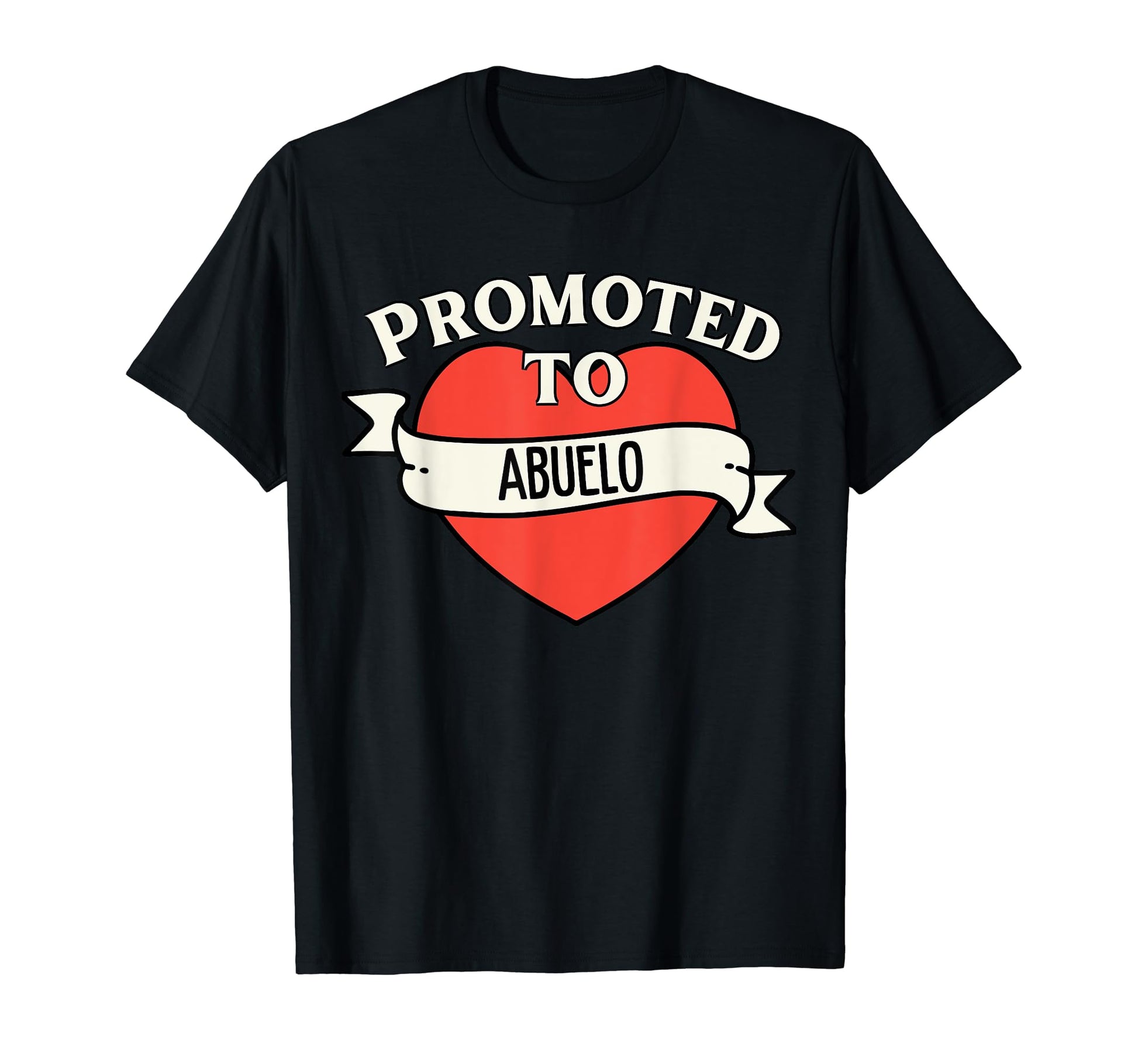 Promoted To Abuelo Pregnancy Announcement T-Shirt - Novelty Apparel Unisex - T-Shirt, Sweatshirt, Hoodie