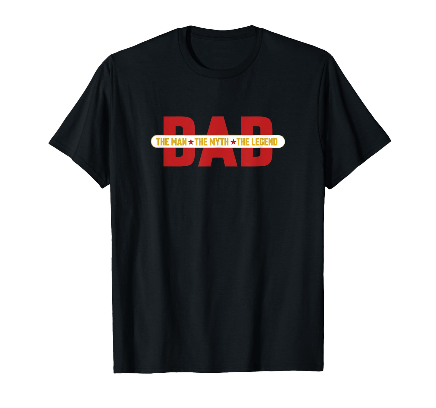 Dad Myth Legend Bold T-Shirt - Novelty Apparel for Adults - T-Shirt, Sweatshirt, Hoodie