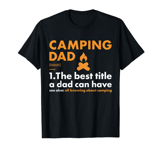 Camper Dad Definition Camping T-Shirt - Minimalist Print Men Women - T-Shirt, Sweatshirt, Hoodie