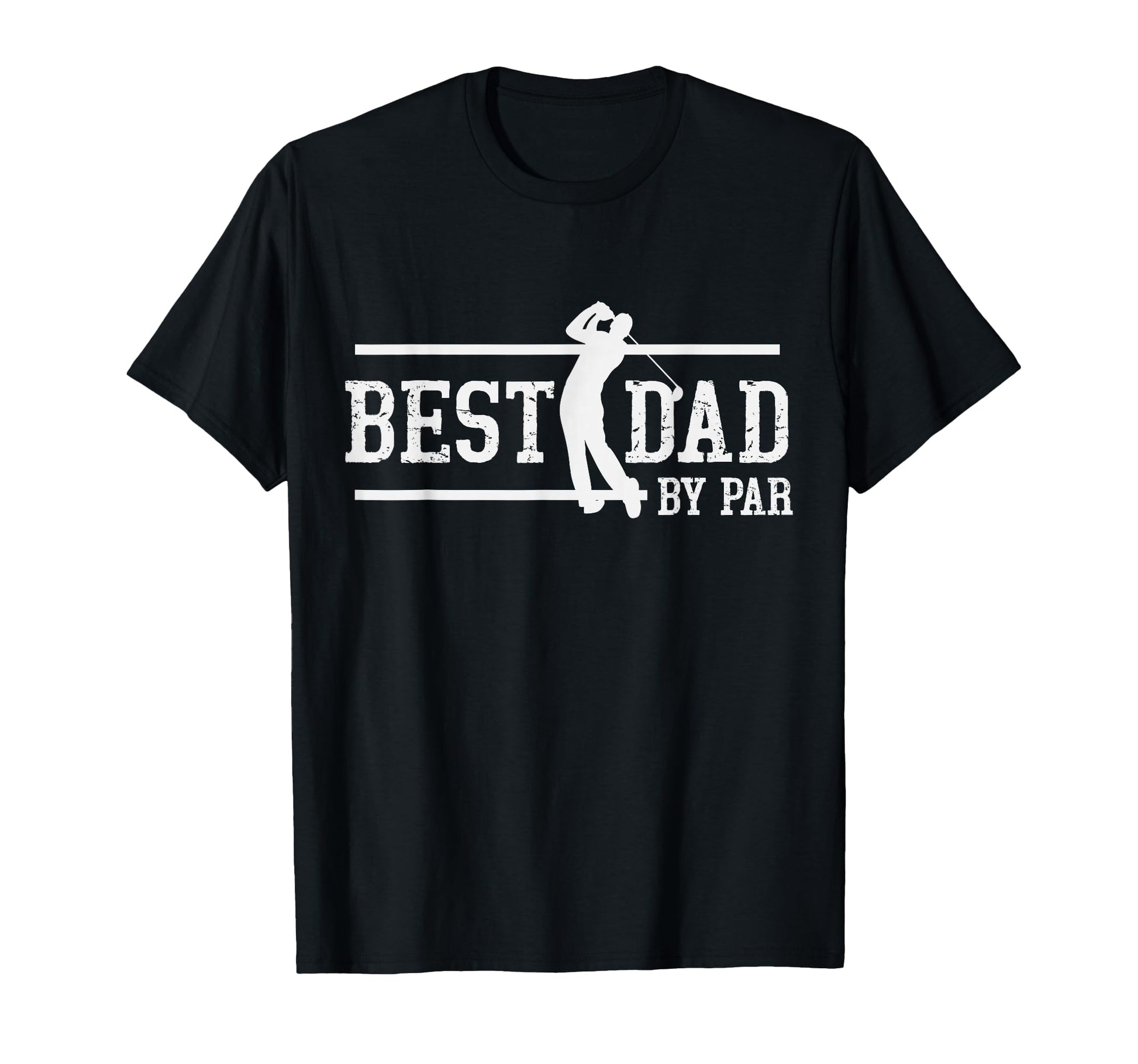 Golfing Lover Best Golfer Dad Par T-Shirt - Casual Everyday Wear Unisex - T-Shirt, Sweatshirt, Hoodie