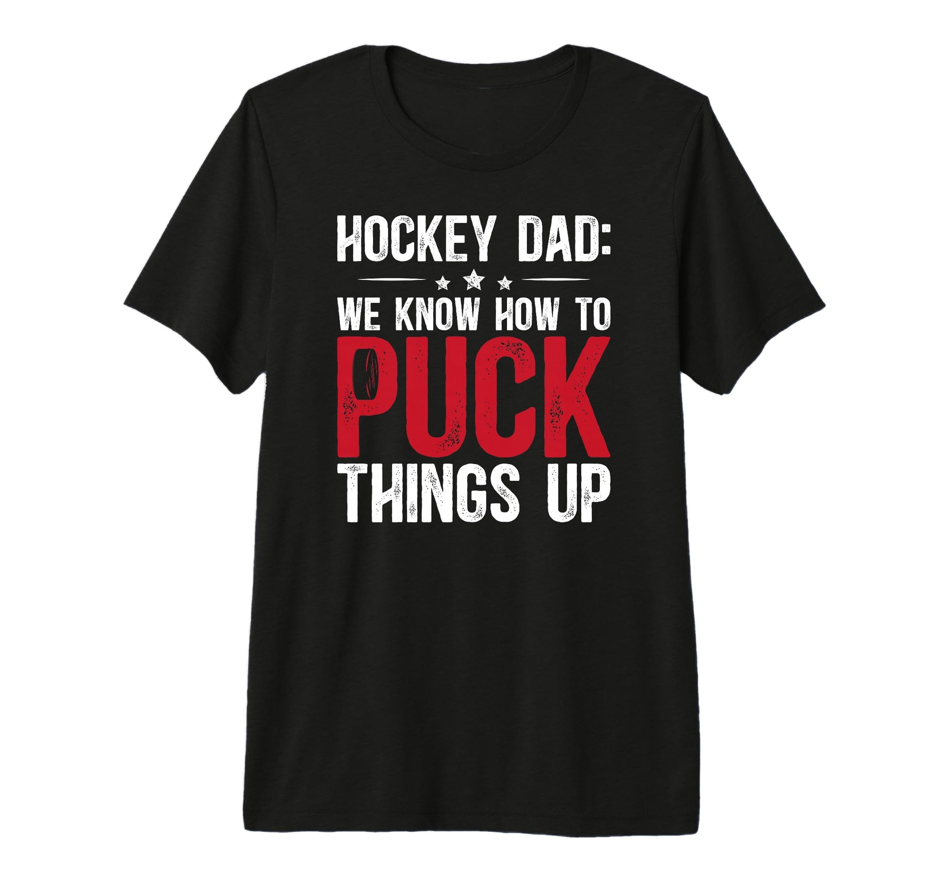 Mens Funny Hockey Dad Hockey Player Ice T-Shirt - Graphic Print Unisex - T-Shirt, Sweatshirt, Hoodie