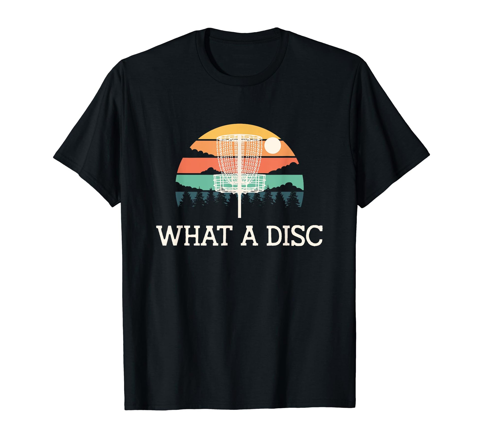 What Disc Golf Sports Lover Golfer T-Shirt - Trendy Graphic for Adults - T-Shirt, Sweatshirt, Hoodie
