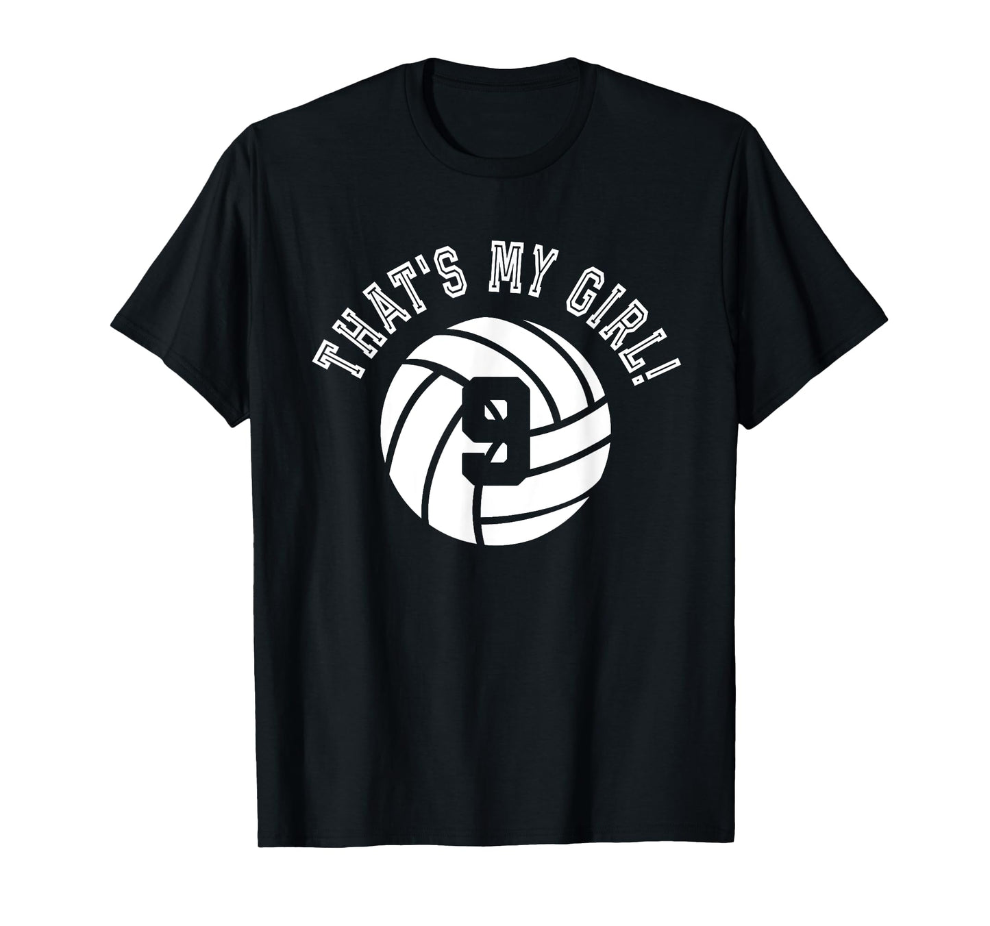 Thats My 9 Volleyball Player Mom Or T-Shirt - Minimalist Print Men Women - T-Shirt, Sweatshirt, Hoodie