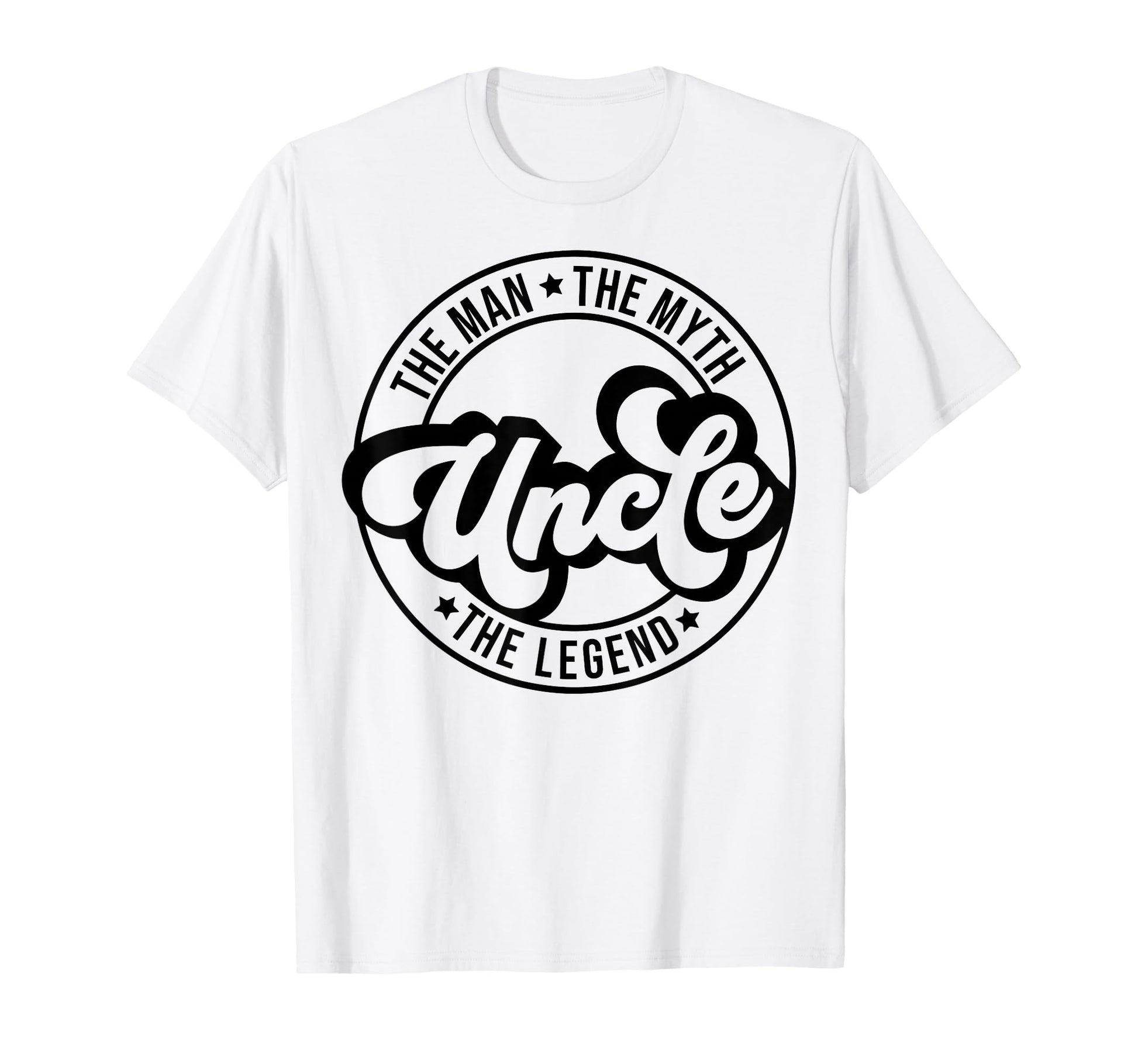 Myth Uncle Legend Father Dad Dada Luv T-Shirt - Novelty Apparel for Adults - T-Shirt, Sweatshirt, Hoodie