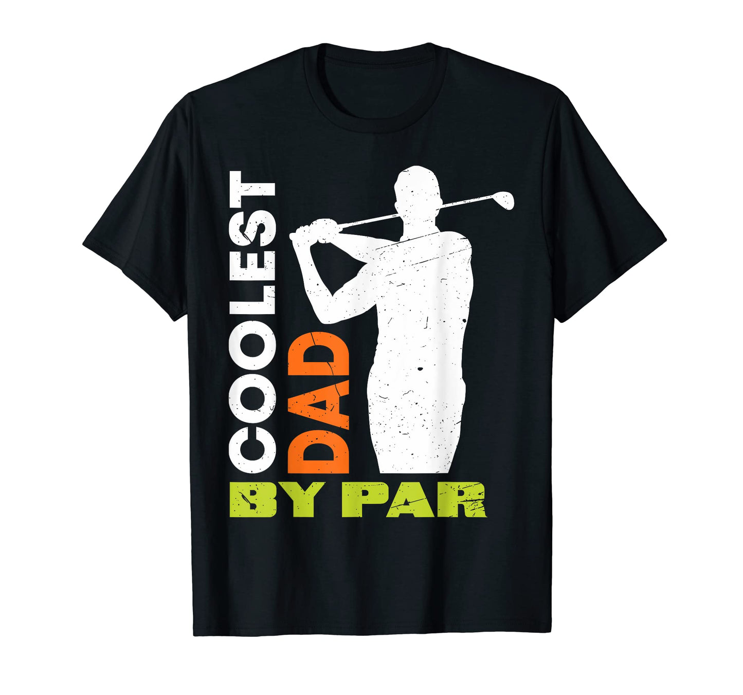 Mens Coolest Dad Par Golf Lover Golfing T-Shirt - Graphic Print for Adults - T-Shirt, Sweatshirt, Hoodie