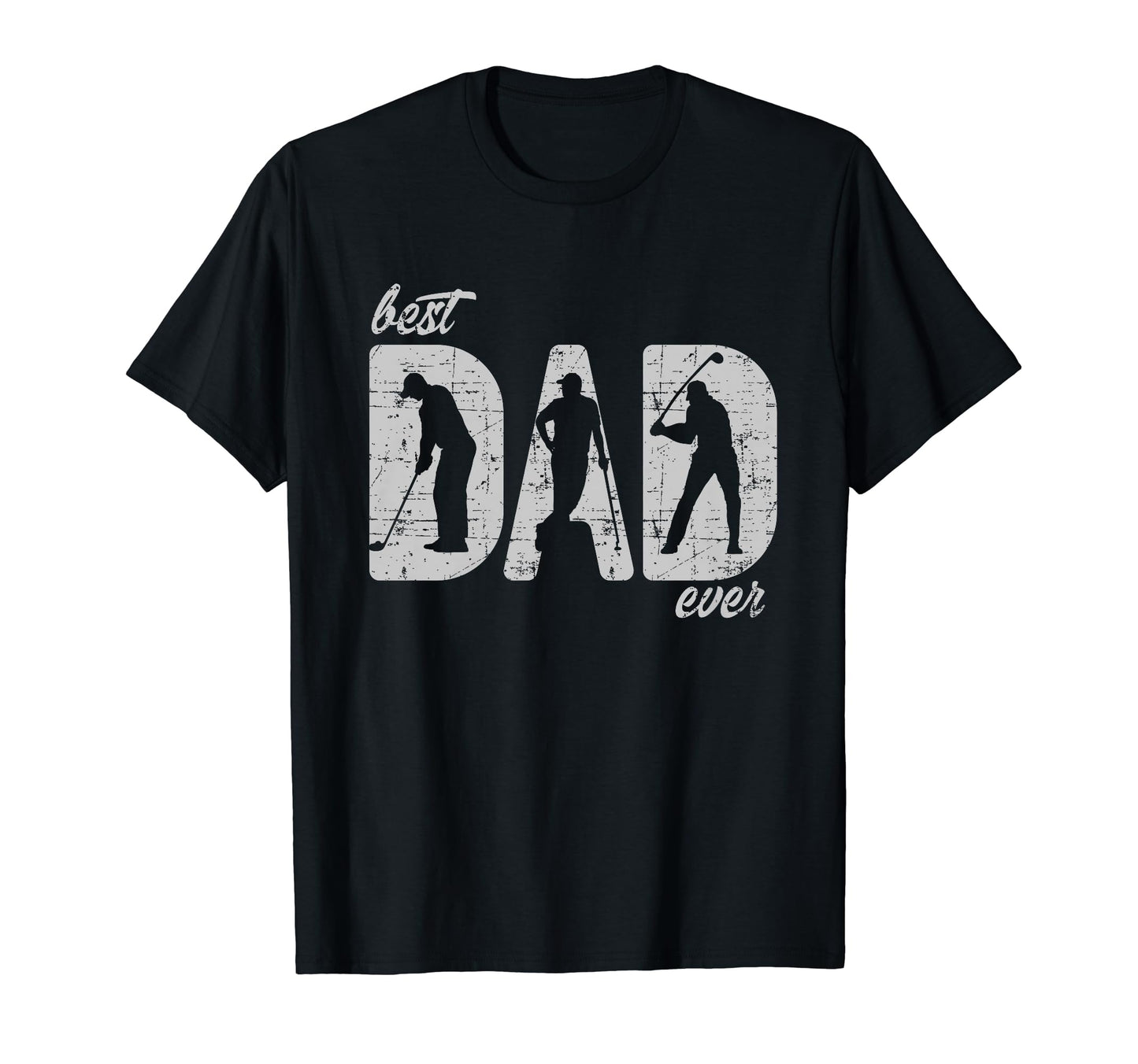 Best Dad Ever Father Golfer Golf Player T-Shirt - Novelty Apparel Unisex - T-Shirt, Sweatshirt, Hoodie