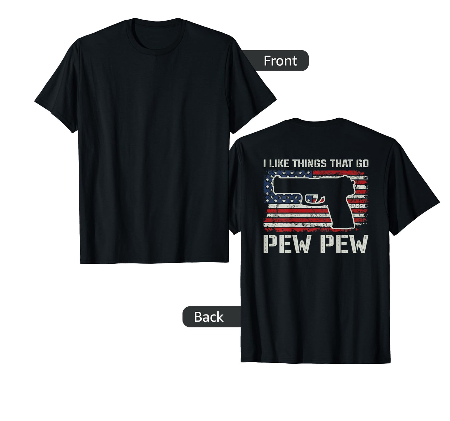 I Like Things That Go Pew Pew T-Shirt - Fun Novelty Design for Adults - T-Shirt, Sweatshirt, Hoodie