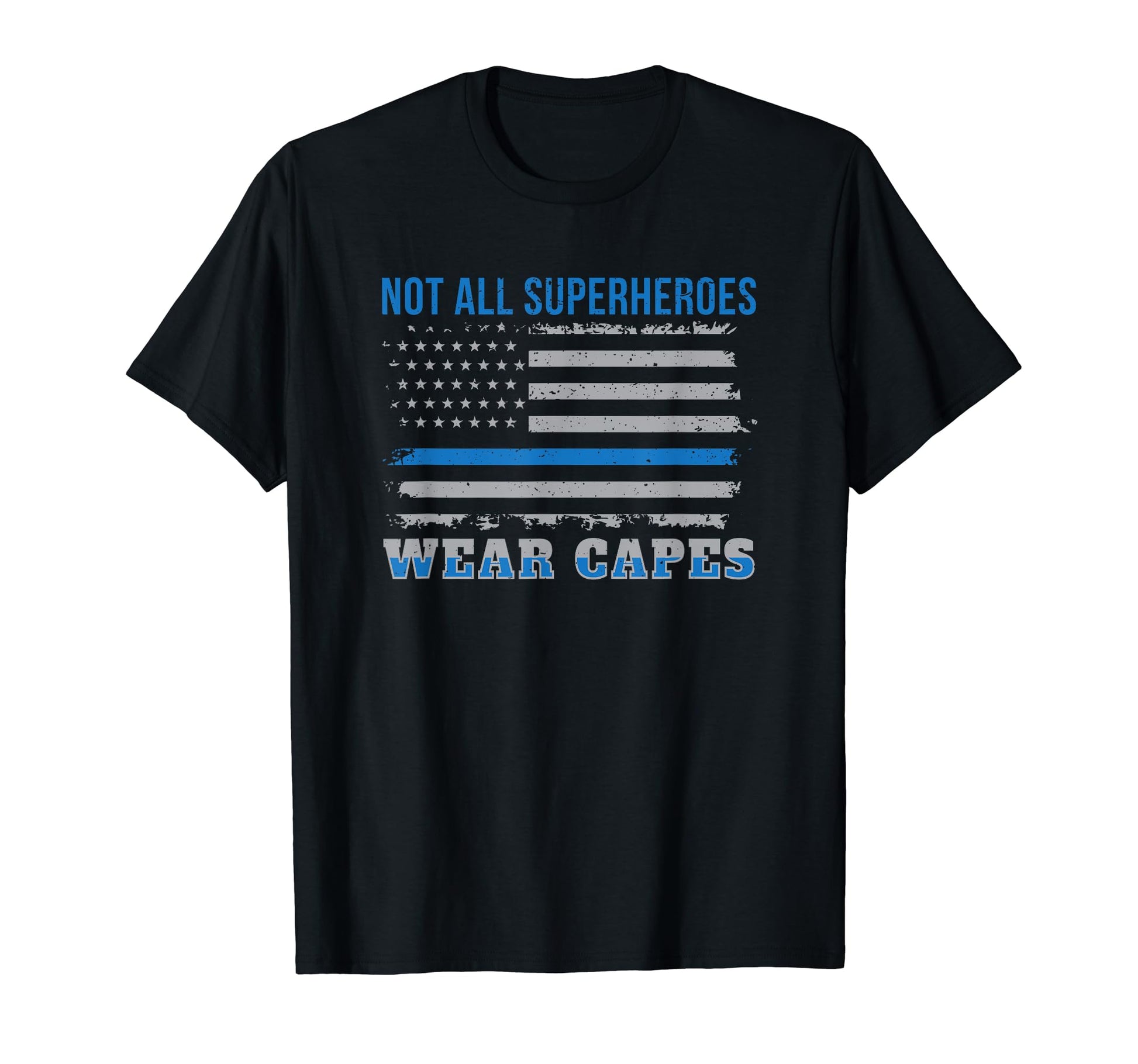 Not All Superheroes Wear Capes T-Shirt - Aesthetic Graphic Men Women - T-Shirt, Sweatshirt, Hoodie