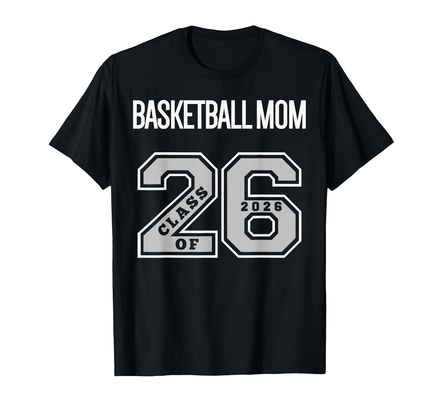 Basketball Mom Class 2026 T-Shirt - Aesthetic Graphic for Adults - T-Shirt, Sweatshirt, Hoodie
