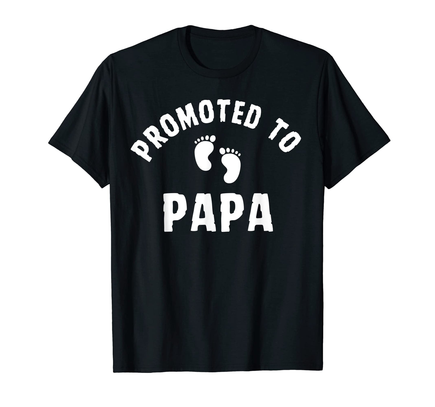 Mens Promoted To Papa Present Dad Papa T-Shirt - Trendy Graphic for Adults - T-Shirt, Sweatshirt, Hoodie