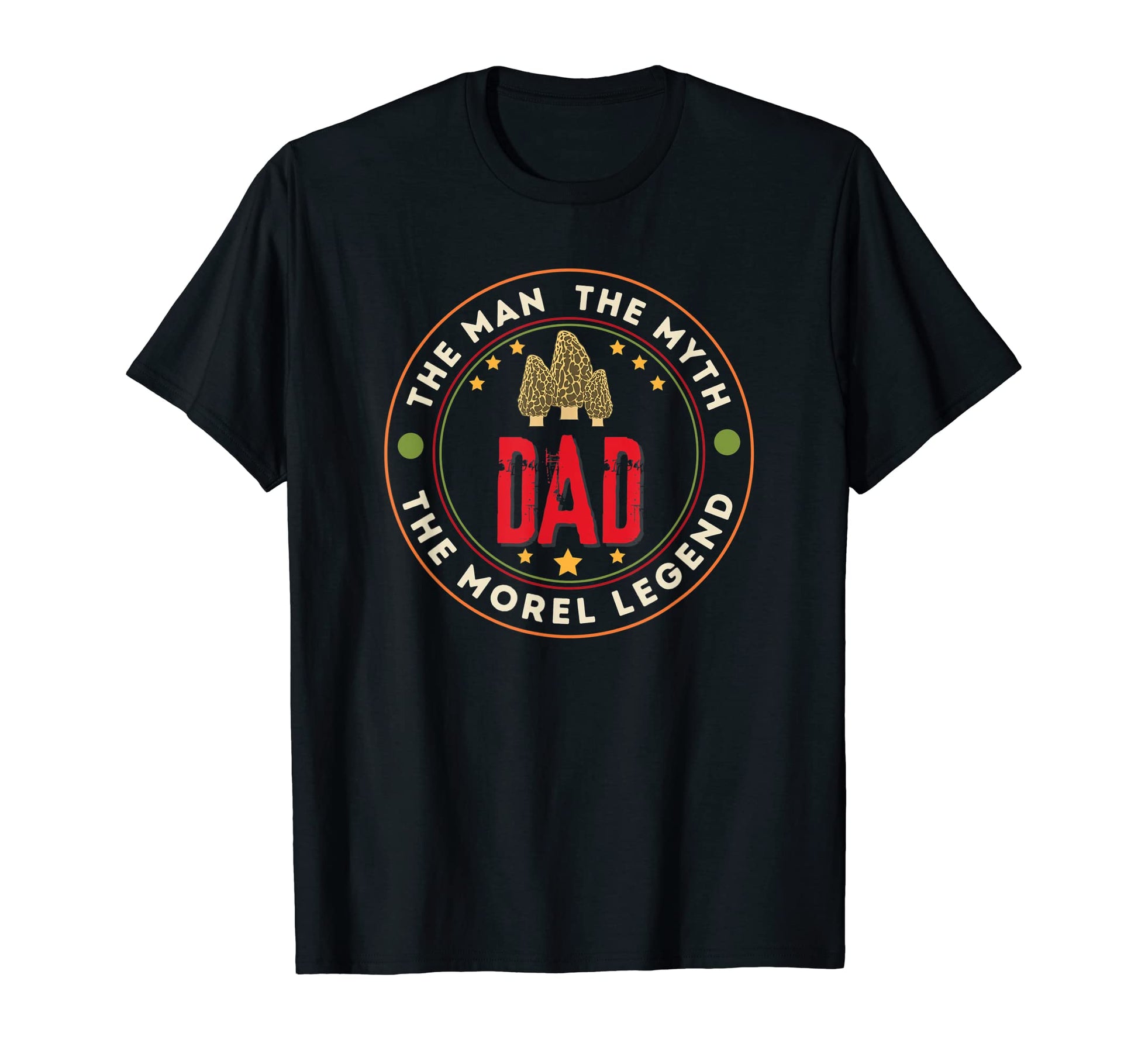 Mens Morel Mushroom Dad Myth Morel T-Shirt - Streetwear Style for Adults - T-Shirt, Sweatshirt, Hoodie