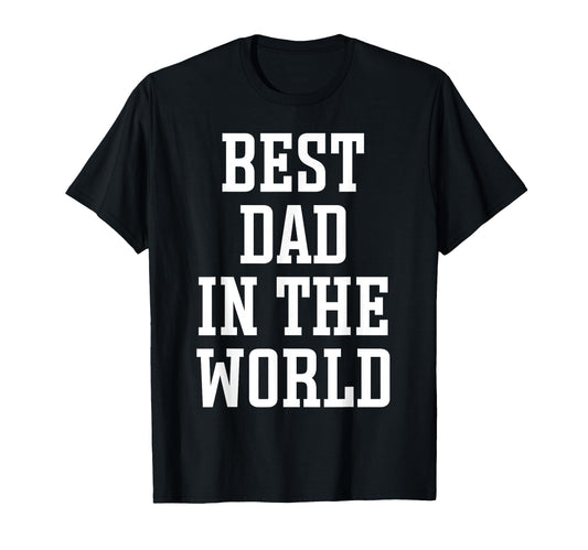 Best Dad World Worlds Best Dad T-Shirt - Custom Art Print for Adults - T-Shirt, Sweatshirt, Hoodie