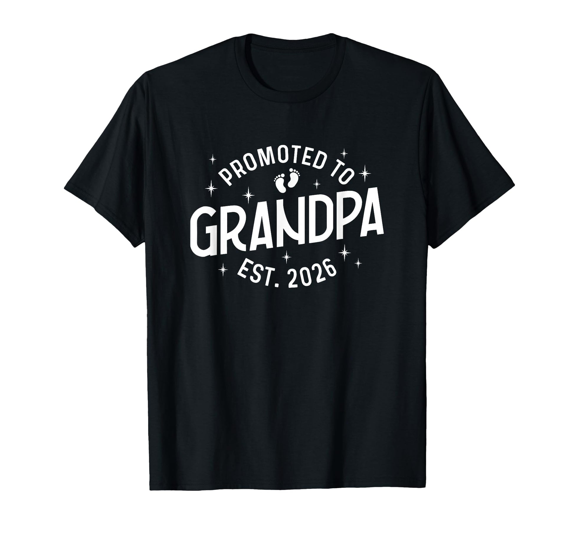 Promoted To Grandpa 2026 Announcement T-Shirt - Streetwear Style for Adults - T-Shirt, Sweatshirt, Hoodie