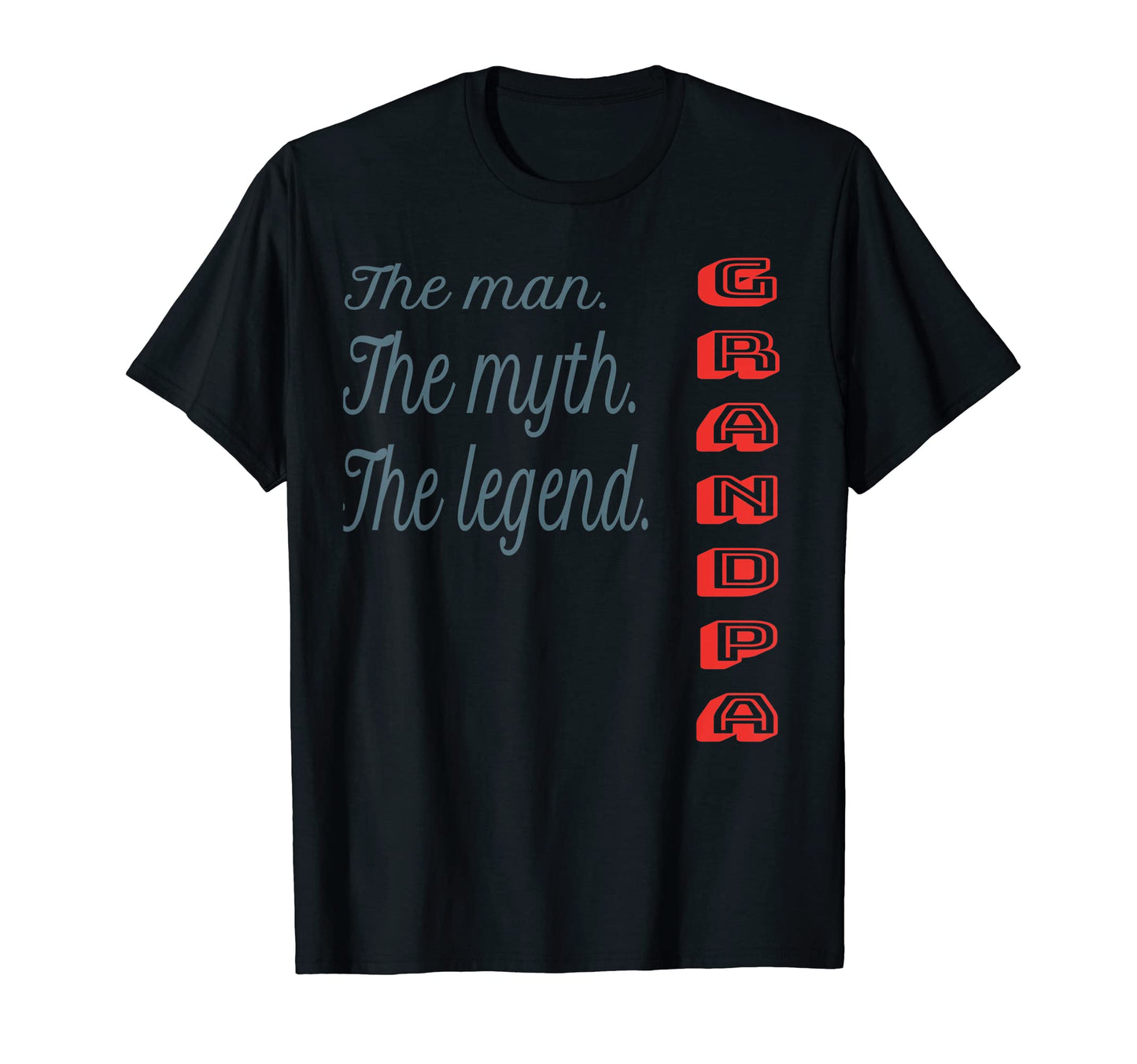 Mens Grandpa Myth Legend Dad Father T-Shirt - Minimalist Print Men Women - T-Shirt, Sweatshirt, Hoodie