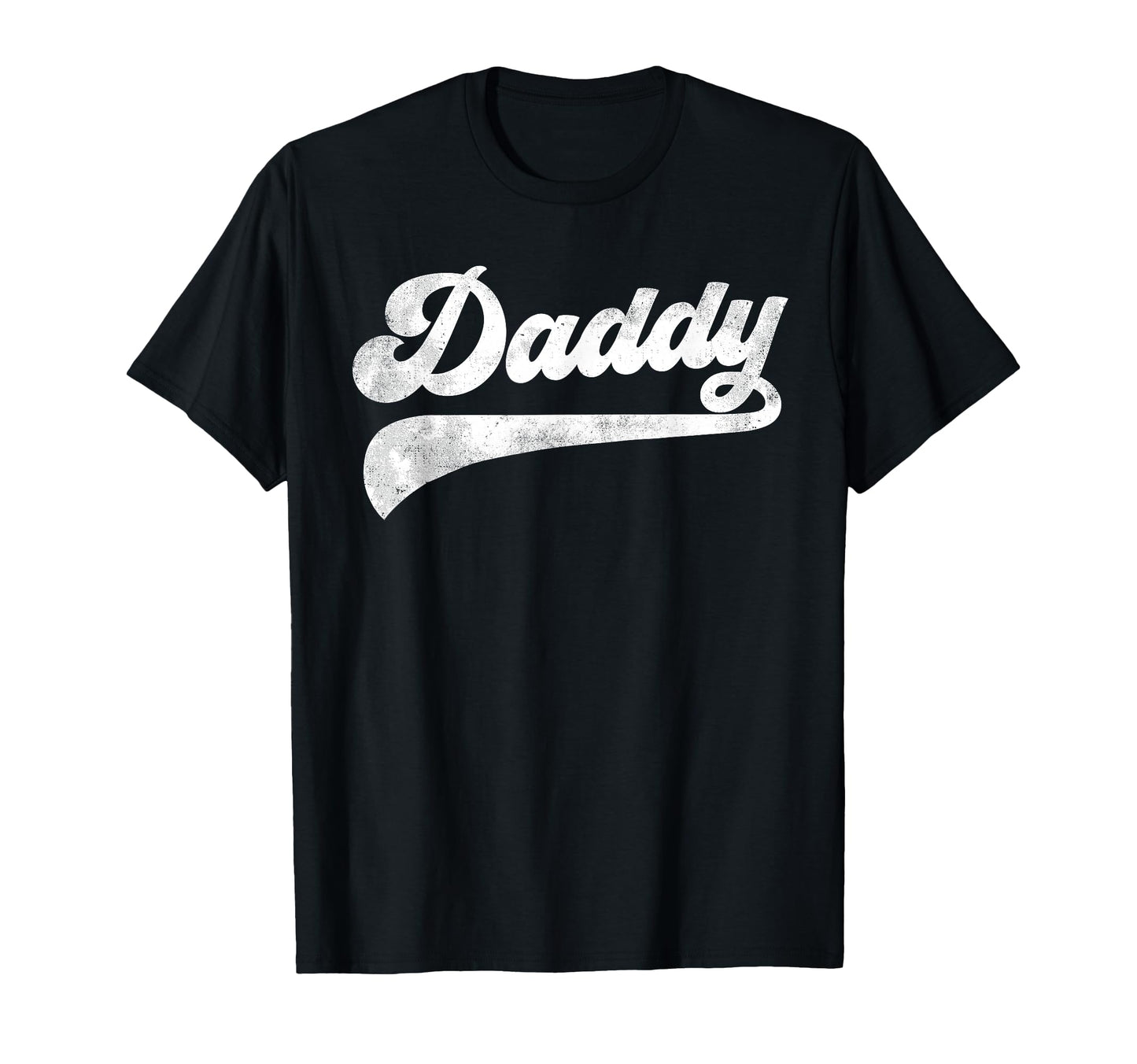 Daddy Gifts Fathers Day Daddy T-Shirt - Novelty Apparel for Adults - T-Shirt, Sweatshirt, Hoodie