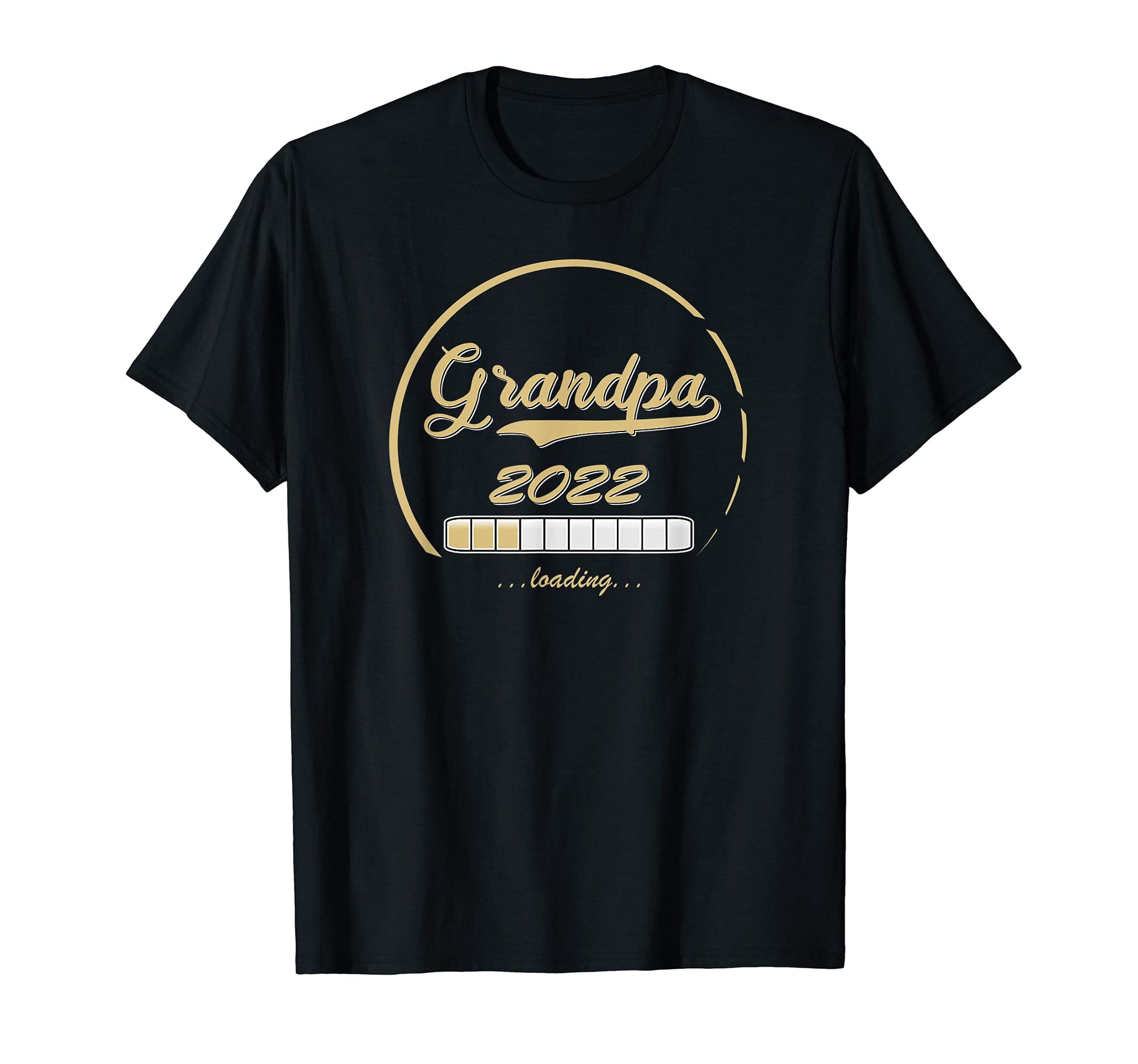 Mens Grandpa 2022 Loading T-Shirt - Casual Everyday Wear for Adults - T-Shirt, Sweatshirt, Hoodie