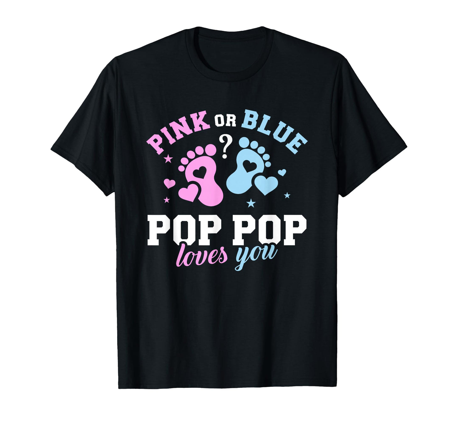 Gender Reveal Pop Pop T-Shirt - Unique Graphic for Adults - T-Shirt, Sweatshirt, Hoodie
