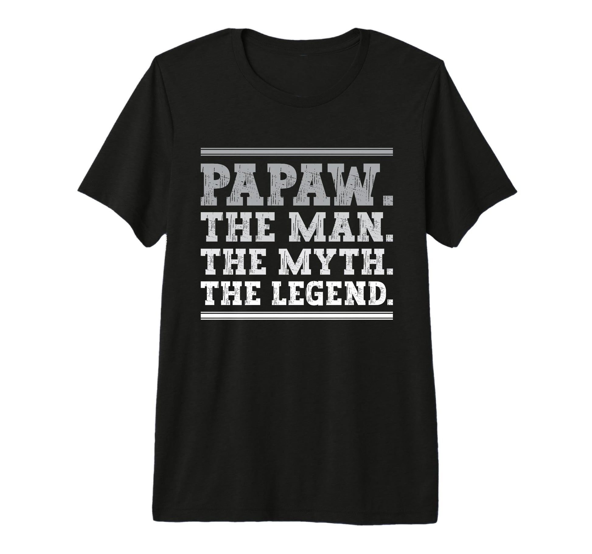 Mens Papaw Myth Legend Dad T-Shirt - Casual Everyday Wear Men Women - T-Shirt, Sweatshirt, Hoodie