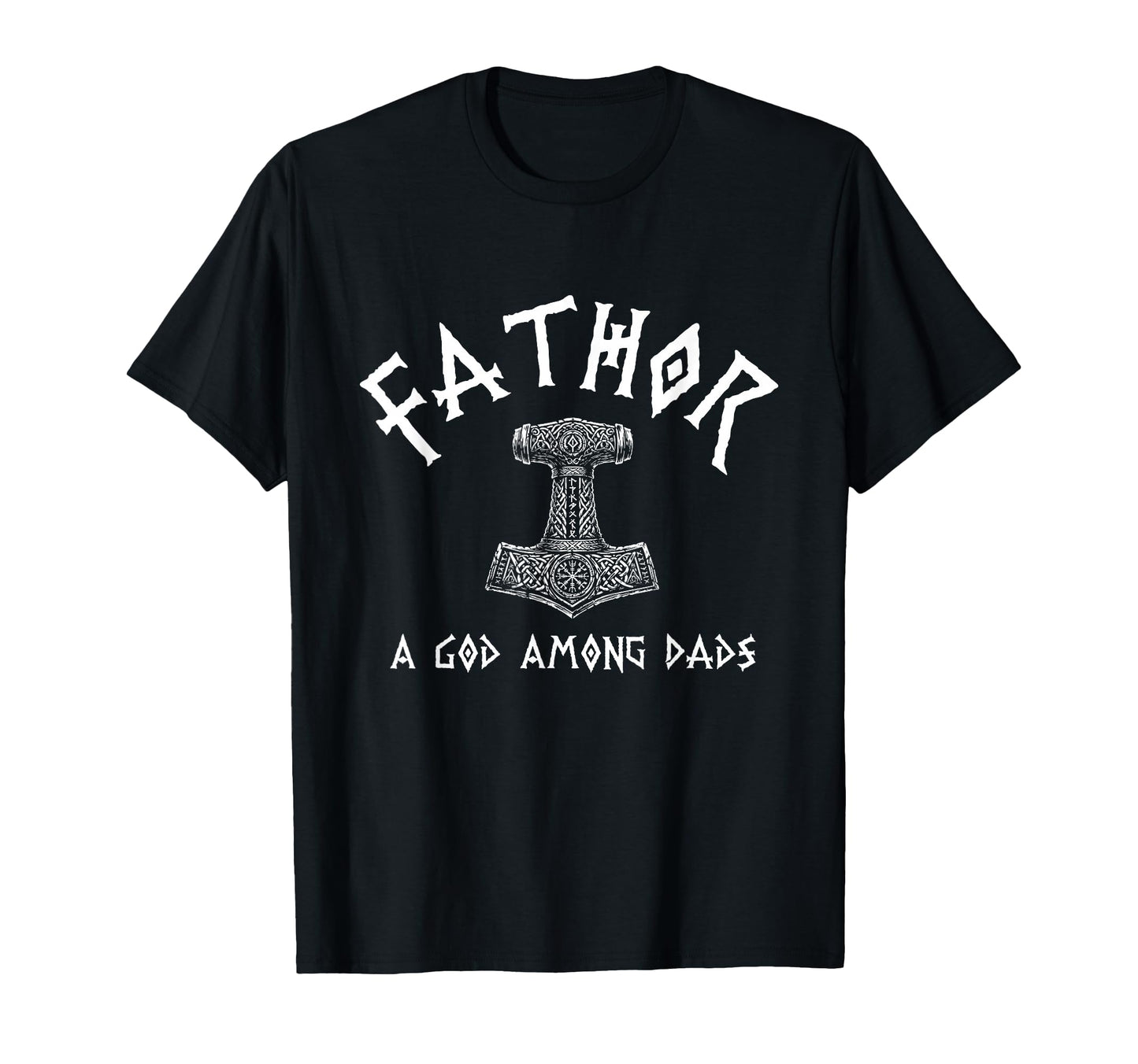 Fathor God Among Dads Viking Dad Norse T-Shirt - Graphic Print for Adults - T-Shirt, Sweatshirt, Hoodie