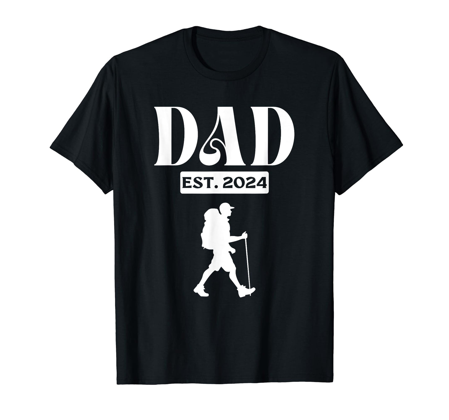 Hiker Dad Est 2024 Backpacking Dad Nature T-Shirt - Novelty Apparel Unisex - T-Shirt, Sweatshirt, Hoodie