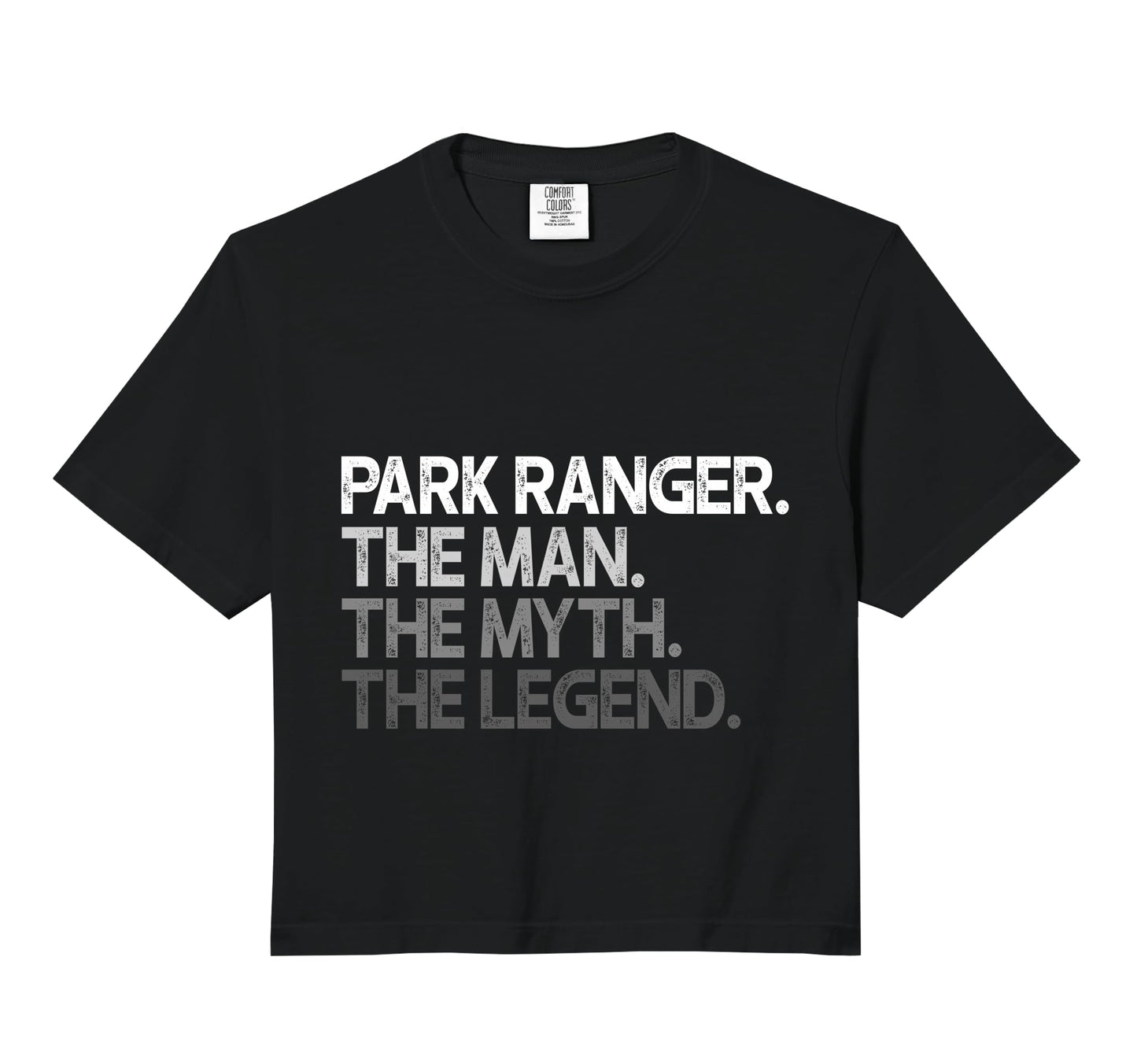 Park Ranger Myth Legend Gift Comfort Hoodie - Custom Art Print for Adults - T-Shirt, Sweatshirt, Hoodie
