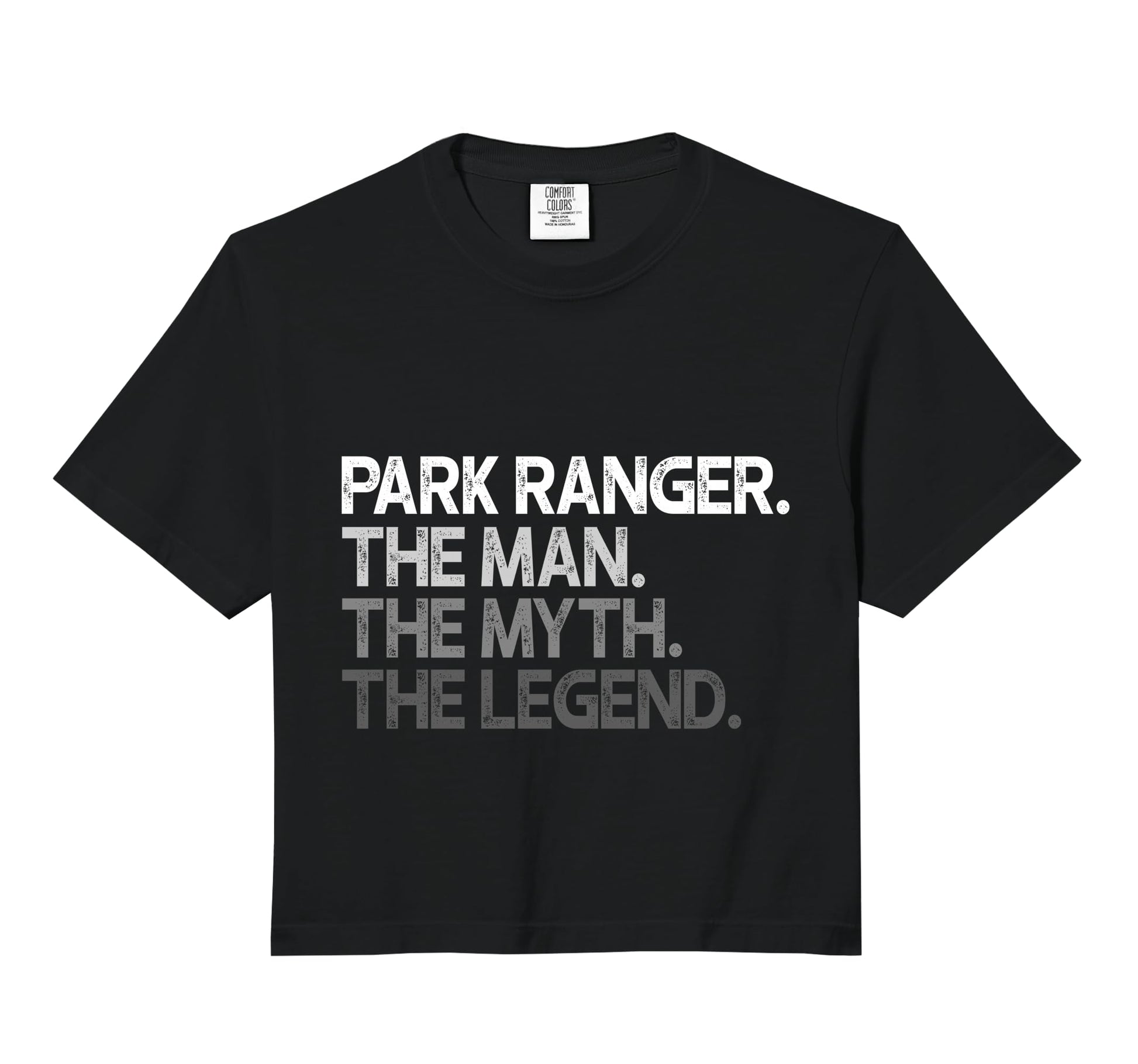 Park Ranger Myth Legend Gift Comfort Hoodie - Custom Art Print for Adults - T-Shirt, Sweatshirt, Hoodie