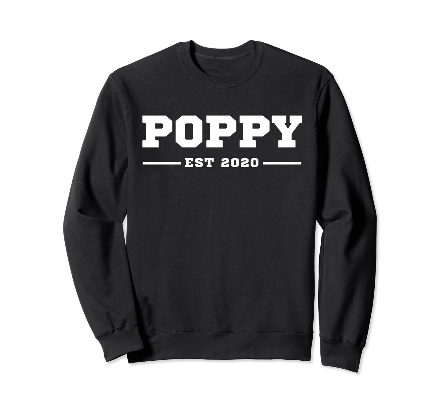 Funny Grandpa Soon To Be Poppy Est Sweatshirt - Novelty Apparel for Adults - T-Shirt, Sweatshirt, Hoodie