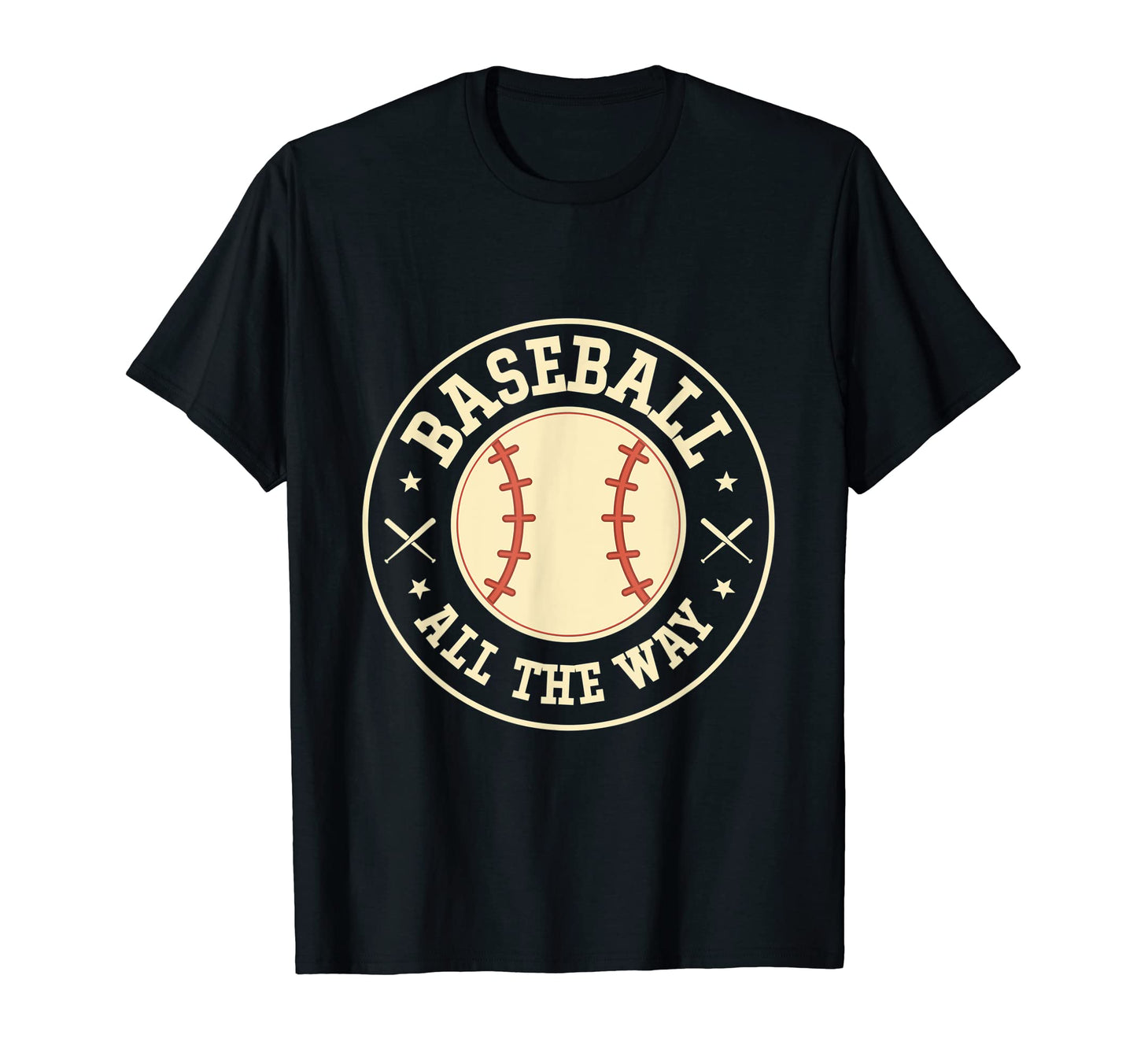 Baseball All Way Baseball Player T-Shirt - Minimalist Print Unisex - T-Shirt, Sweatshirt, Hoodie