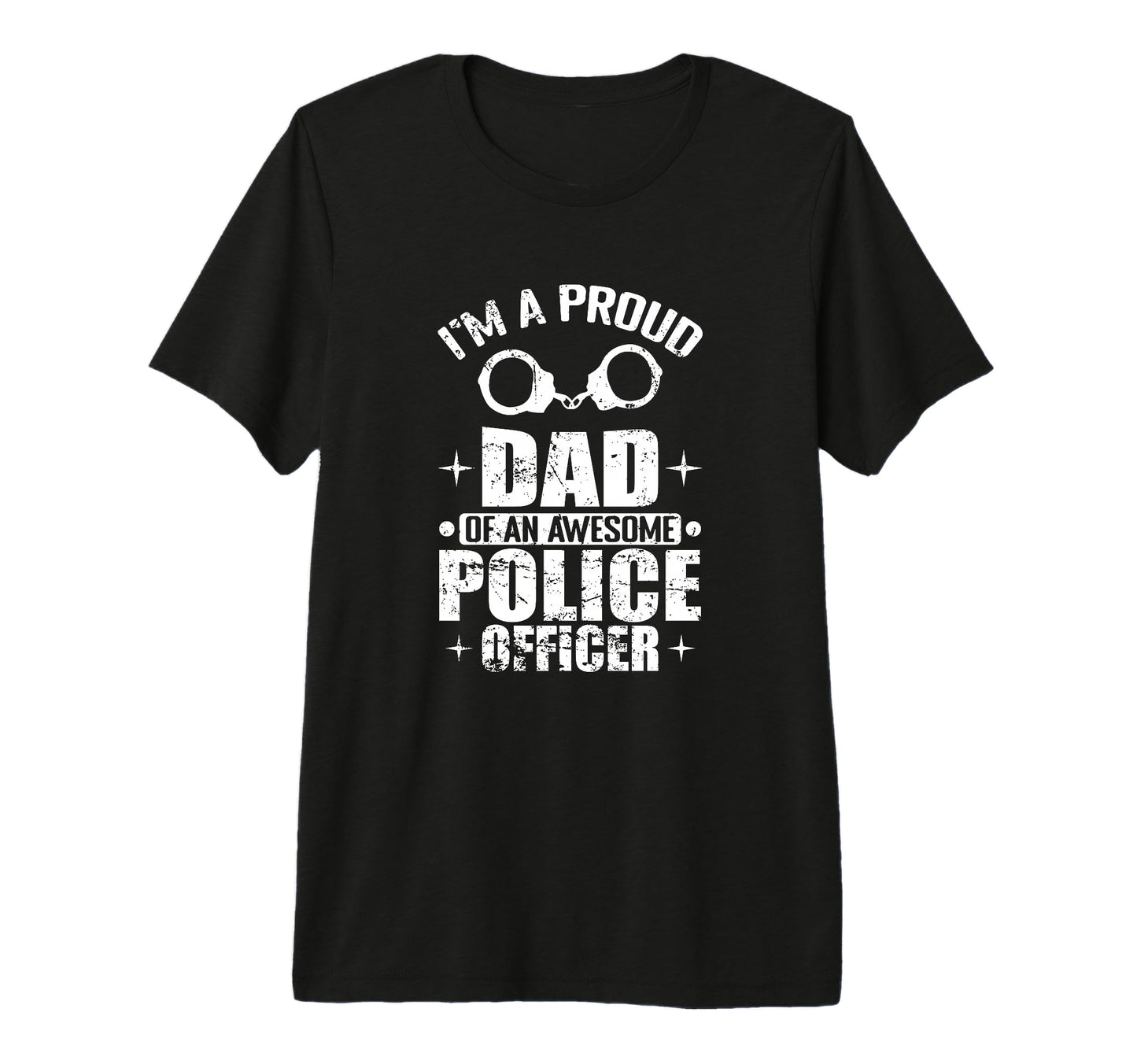 Proud Dad Awesome Police Officer Father T-Shirt - Unique Graphic Unisex - T-Shirt, Sweatshirt, Hoodie