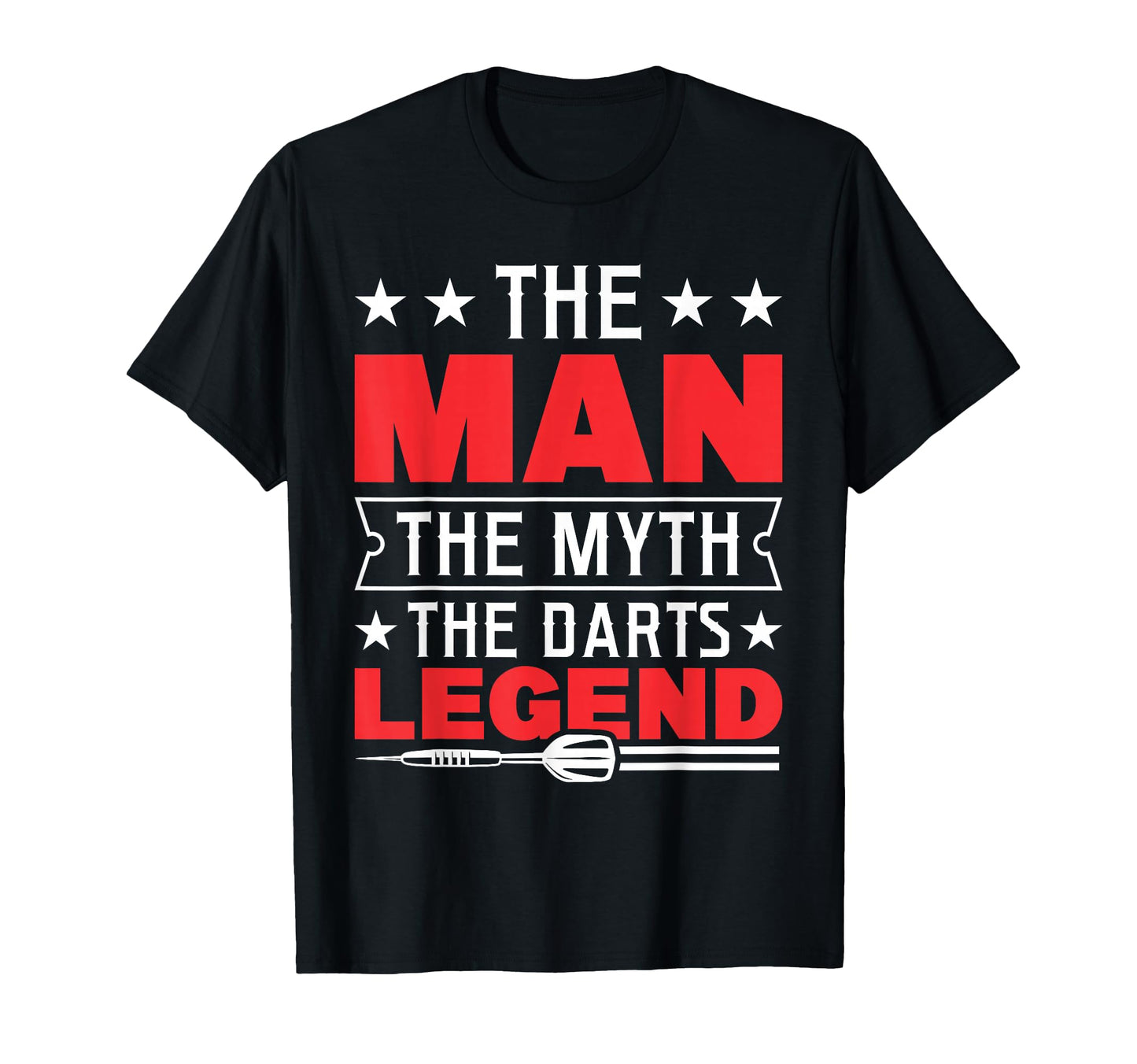 Myth Darts Legend Father Dad Darts T-Shirt - Unique Graphic for Adults - T-Shirt, Sweatshirt, Hoodie