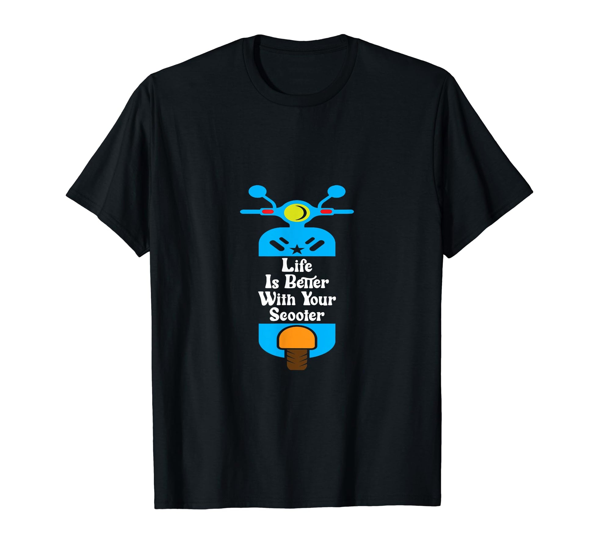 Life Is Better Your Scooter Ride T-Shirt - Streetwear Style Men Women - T-Shirt, Sweatshirt, Hoodie