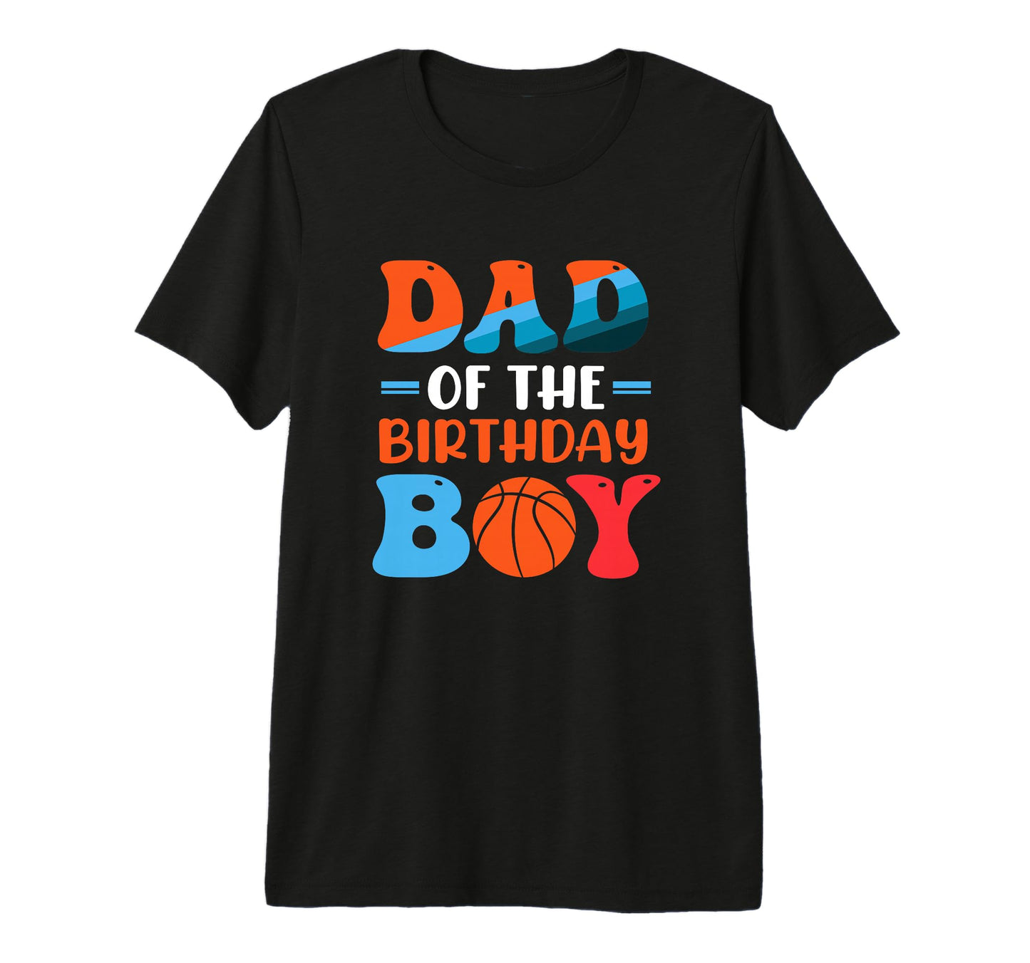 Dad Birthday Basketball Fun Tri Blend T-Shirt - Streetwear Style Unisex - T-Shirt, Sweatshirt, Hoodie